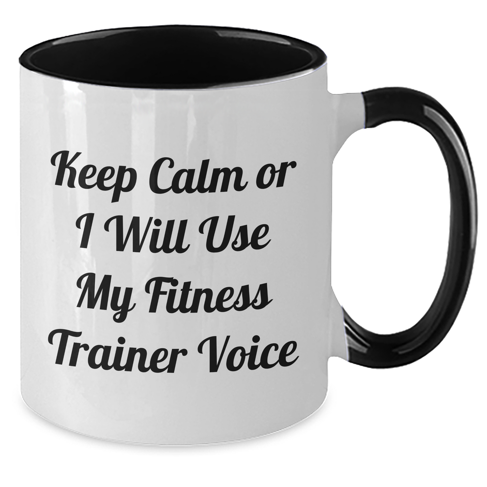 Funny Fitness Trainer Gifts from Friends for Mom's Special Day - Keep Calm Or I Will Use My Fitness Trainer Voice Two Tone Coffee Mug - Additional