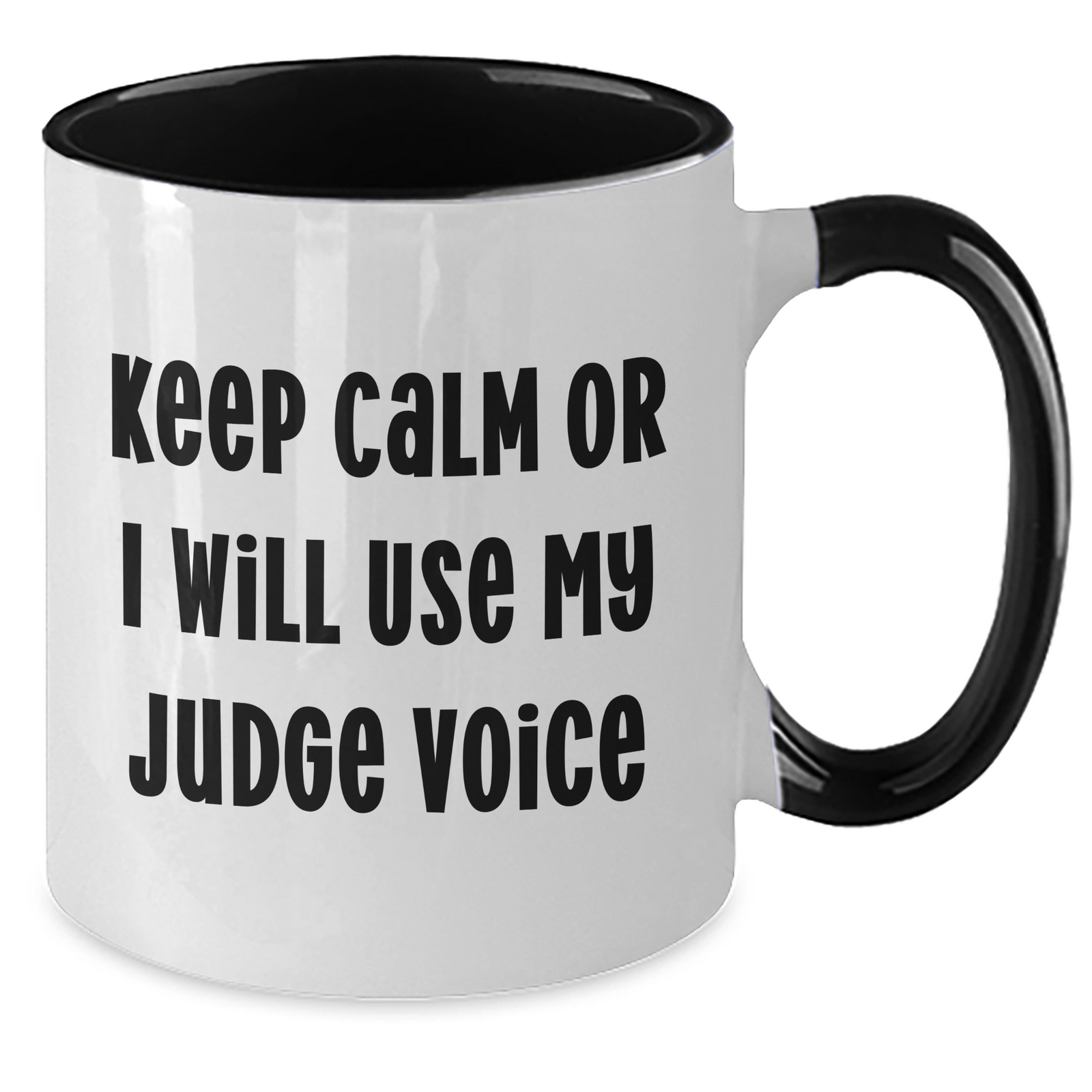 Funny Judge Gifts for Mom - Keep Calm Or I Will Use My Judge Voice Two Tone Coffee Mug, Gifts from Men to Women, Family and Friends for Mother's Day - Additional