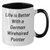 Gifts for Dad: German Wirehaired Pointer Dog Funny Quote Life Is Better With A German Wirehaired Pointer Two Tone Coffee Mug. Father's Day Unique Gifts from Daughter/Son - Additional