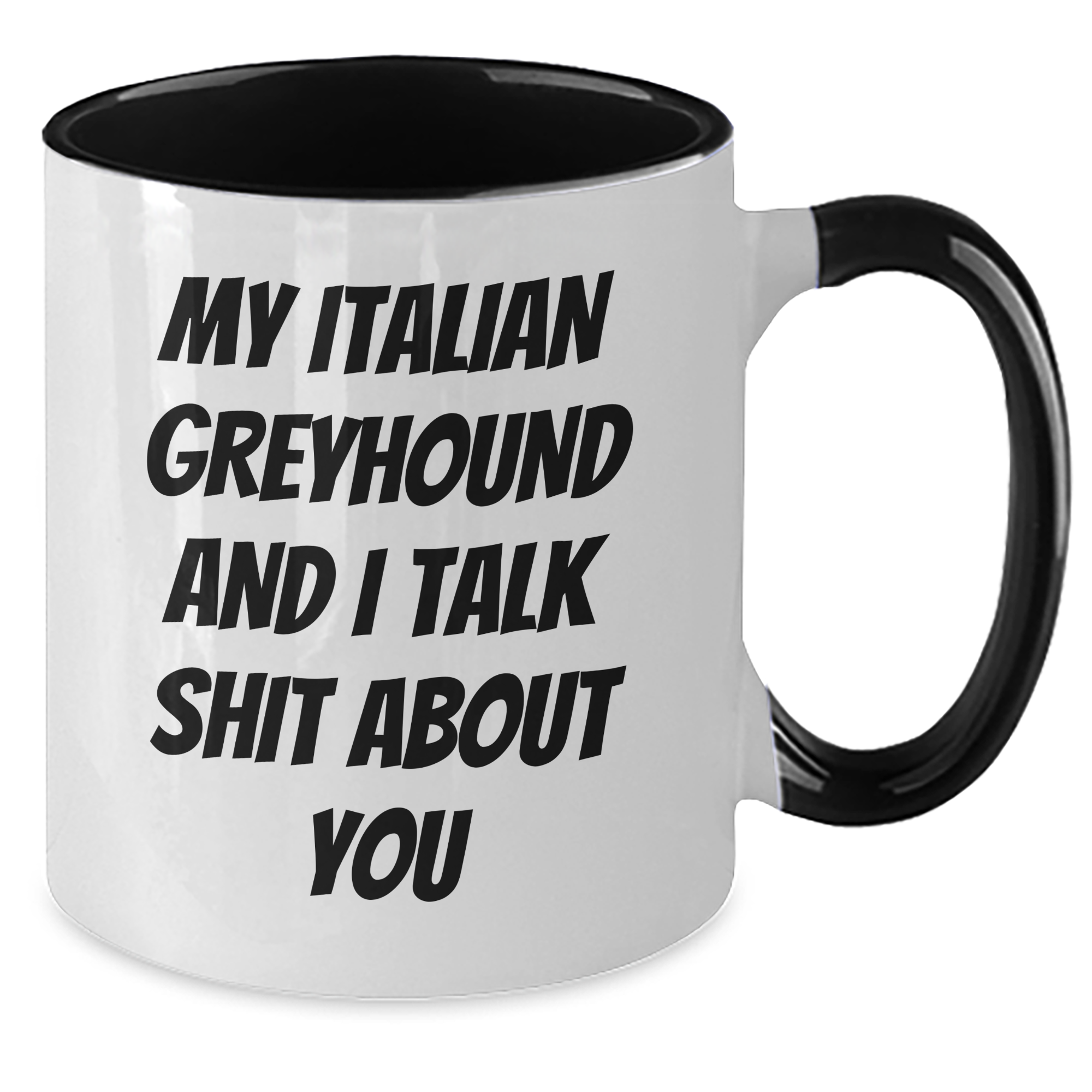 Italian Greyhound Dog Lovers Funny Coffee Mug Gifts from Family for Mother's Day - Additional