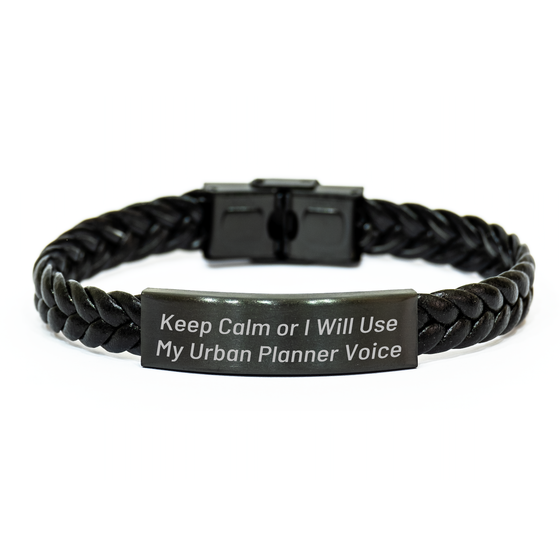 Funny Urban Planner Gifts - Interlaced Leather Bracelet, 'Keep Calm Or I Will Use My Urban Planner Voice' Quote, Father's Day Unique Gifts from Friends to Urban Planner Men - Image 1