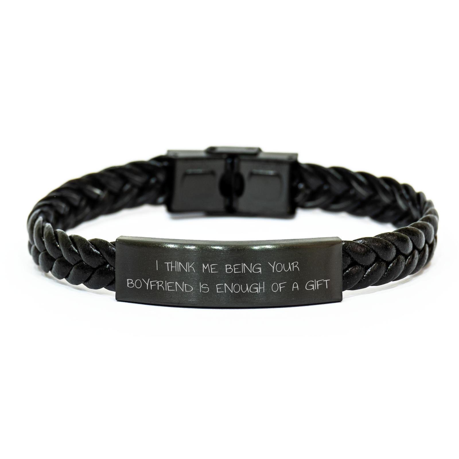 Funny Sweetheart Gifts from Men - Interlaced Leather Bracelet for Him, Unique Father's Day Present with 'I Think Me Being Your Sweetheart Is Enough Of A Gift' Quote - Image 1