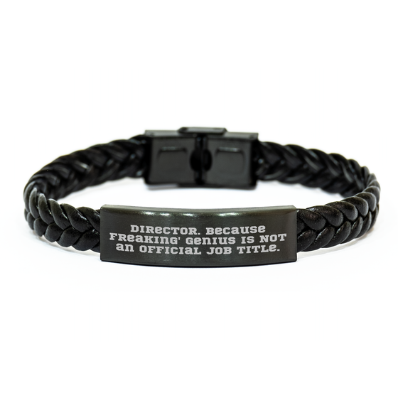 Funny Director Gifts, Interlaced Leather Bracelet for Men, 'Director. Because Freaking' genius Is Not An Official Job Title.' Quote, Mother's Day Unique Gifts from Family, Gifts for Director - Image 1
