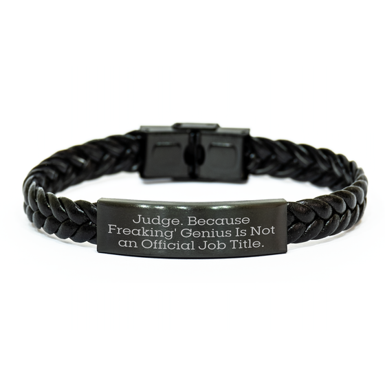 Funny Judge Gifts, Interlaced Leather Bracelet for Men, 'Judge. Because Freaking' genius Is Not An Official Job Title.' Quote, Father's Day Unique Gifts from Friends or Family - Image 1