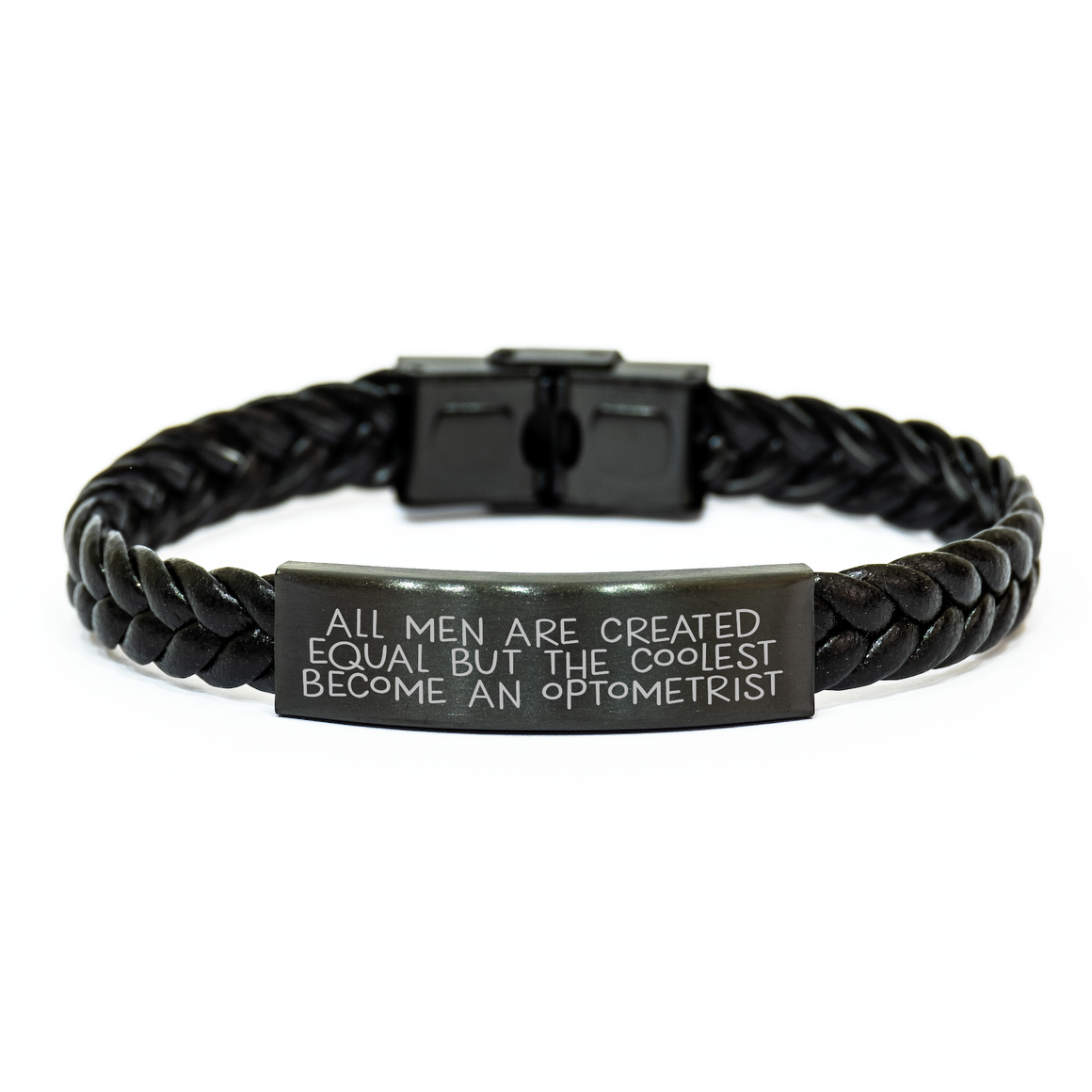 Optometrist Gifts from Men - Interlaced Leather Bracelet for All Men Are Created Equal But The Coolest Become An Optometrist Quote - Mother's Day Unique Gifts - Image 1
