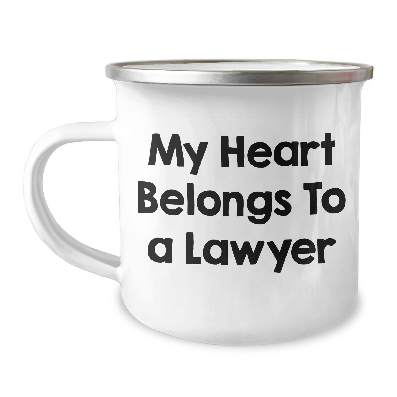 Funny Lawyer Gifts from Men - 'My Heart Belongs To A Lawyer' Camping Mug for Father's Day, Unique Gifts for Lawyer, 12 oz Stainless Steel with Enamel Finish - Image 1