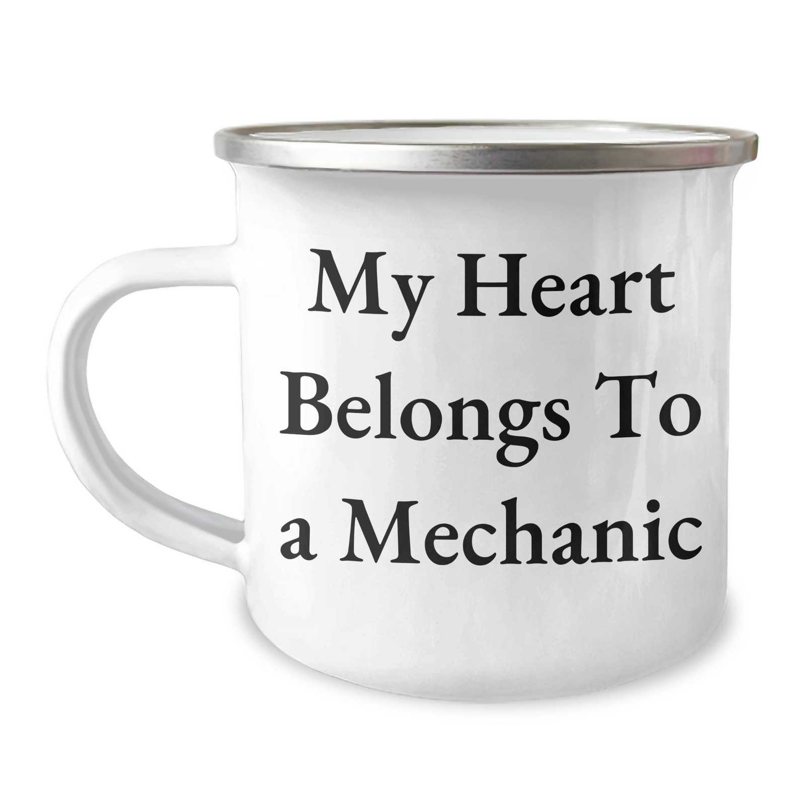 Funny Mechanic Gifts, My Heart Belongs To A Mechanic, 12 oz Stainless Steel Camping Mug for Men, Gifts from Friends, Father's Day Unique Gifts - Image 1