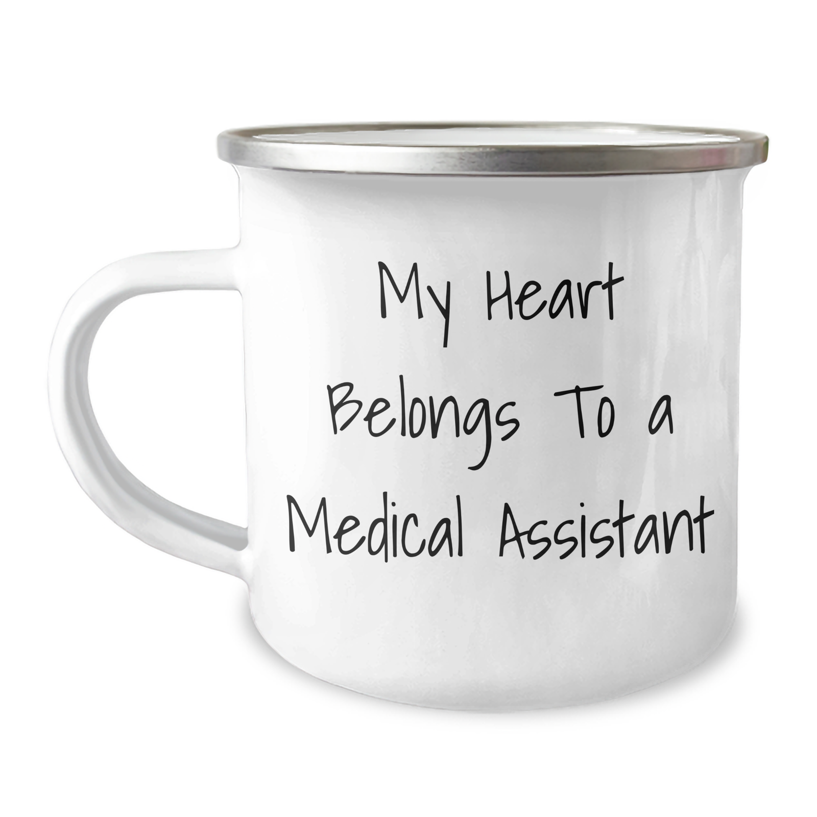 Funny Medical Assistant Gifts, My Heart Belongs To A Medical Assistant, 12 oz Stainless Steel Camping Mug for Father's Day from Friends and Family - Image 1