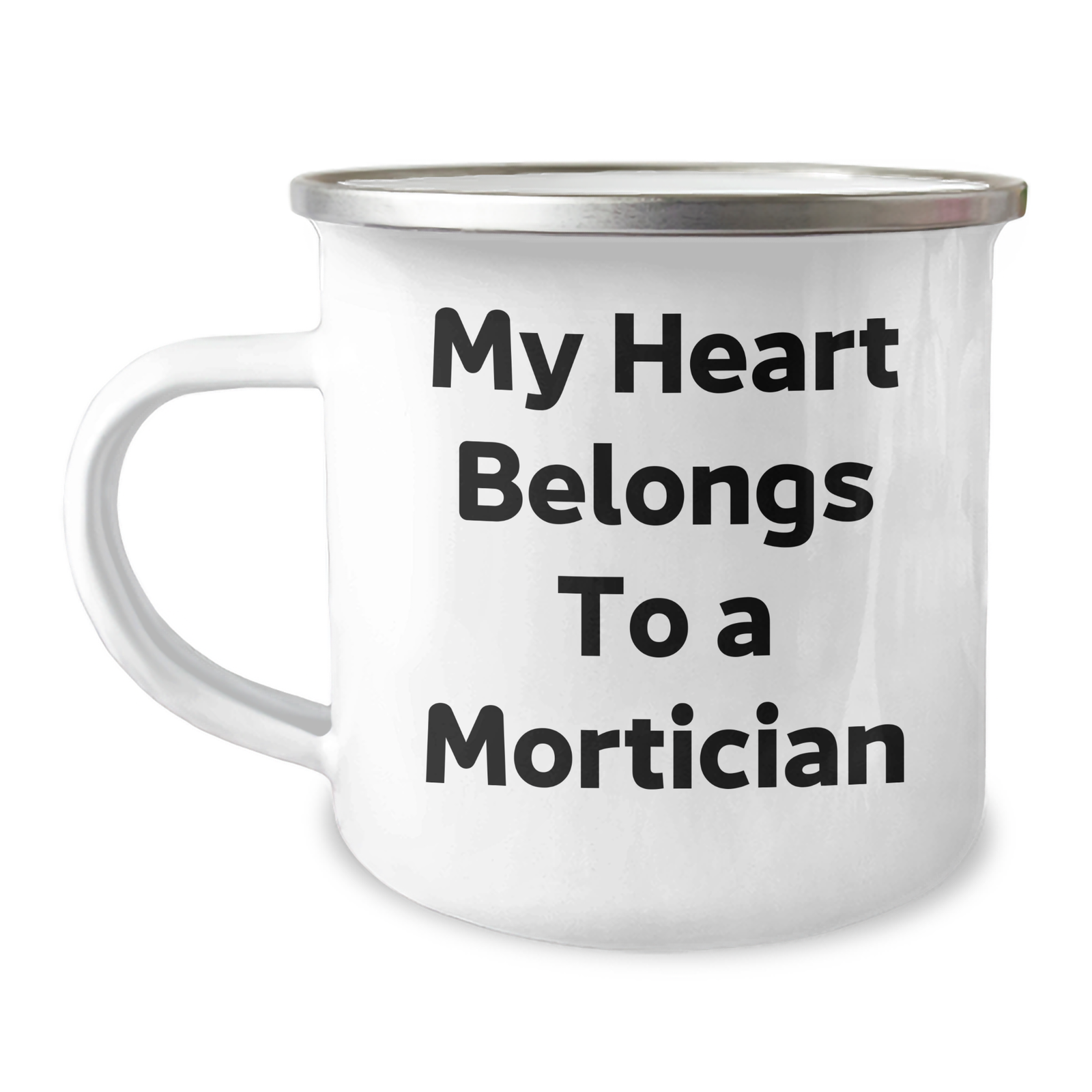 Funny Mortician Gifts from Men, Unique Camping Mug with 'My Heart Belongs To A Mortician' Quote for Mother's Day, Gifts for Mortician Women, Friends, or Family - Image 1