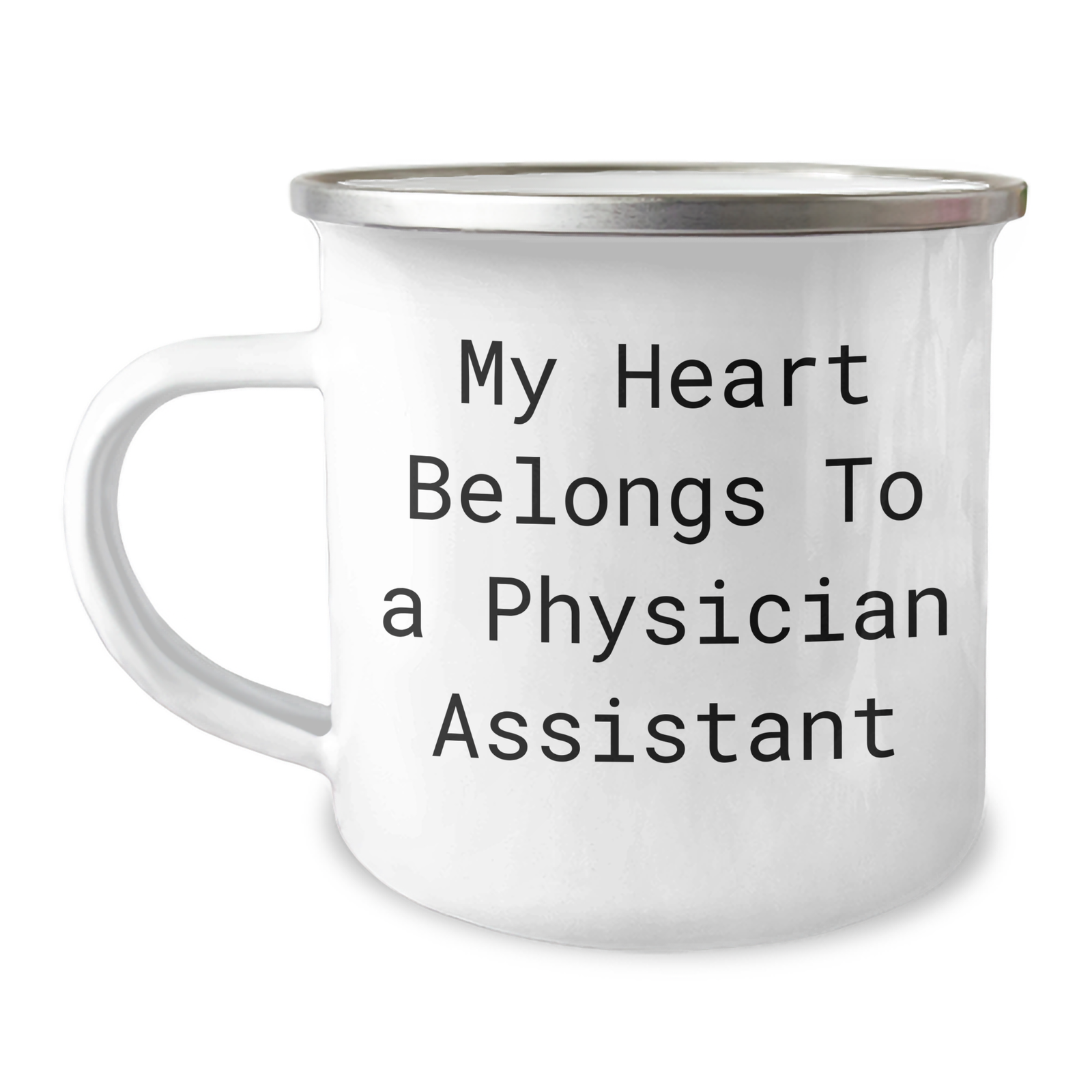 Funny Physician Assistant Gifts, My Heart Belongs To A PA Camping Mug, Stainless Steel, Father's Day Unique Gifts from Men to Physician Assistant - Image 1