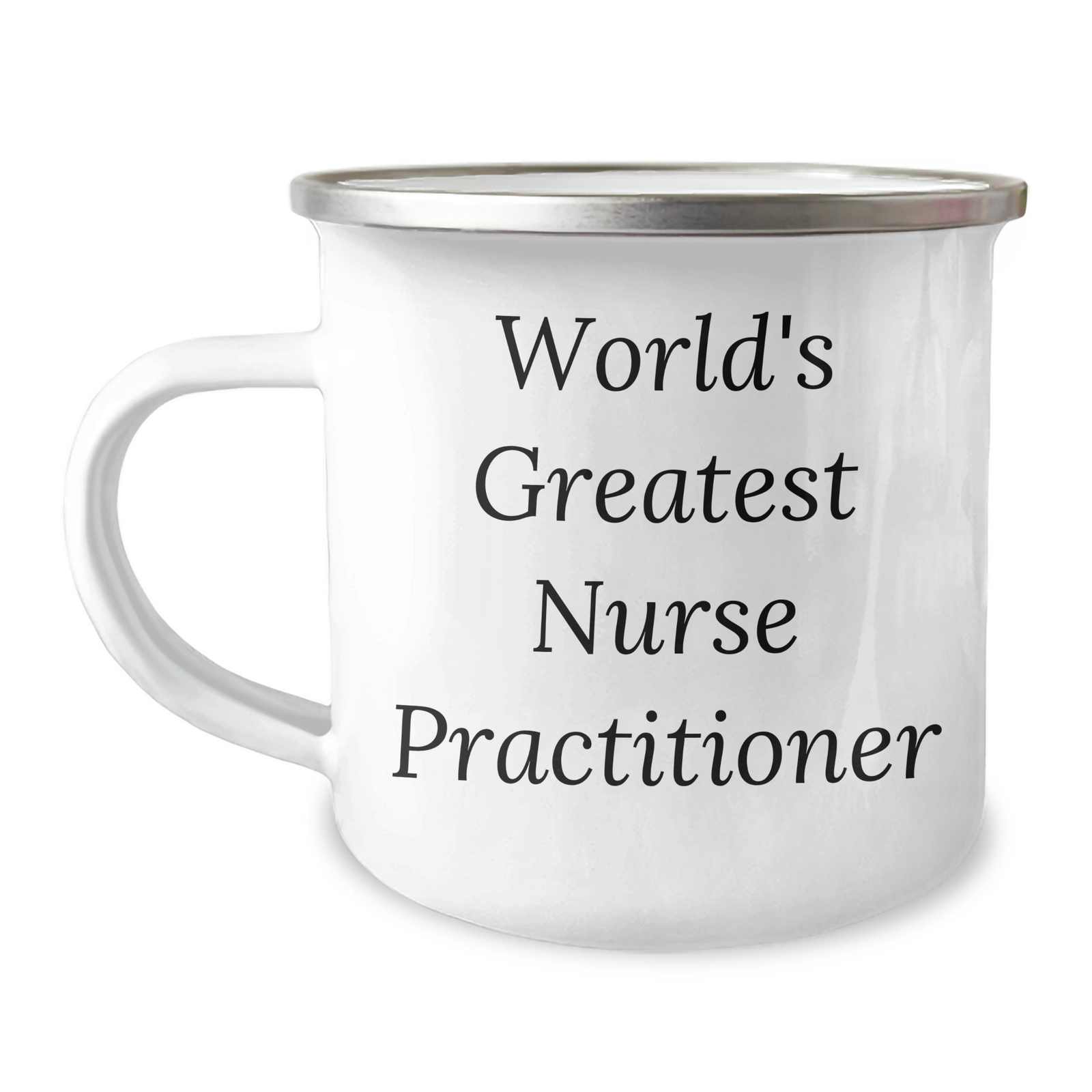 Greatest Nurse Practitioner Mug, Funny World's Greatest Quote, 12 oz Stainless Steel Camping Mug, Perfect Mother's Day Unique Gifts from Family to Nurse Practitioner - Image 1