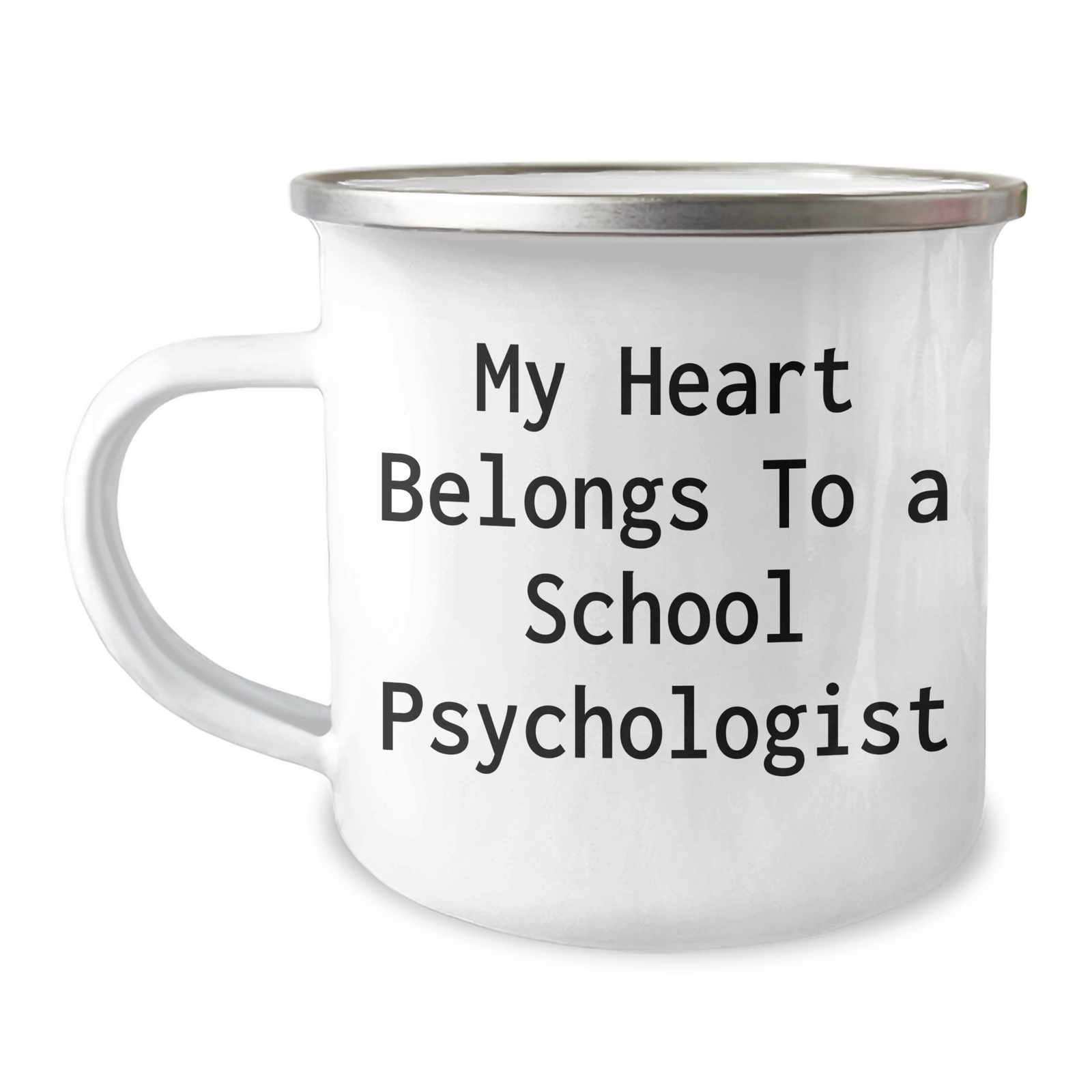 Funny School Psychologist Gifts from Men to School Psychologist, My Heart Belongs To A School Psychologist Camping Mug for Father's Day - Image 1