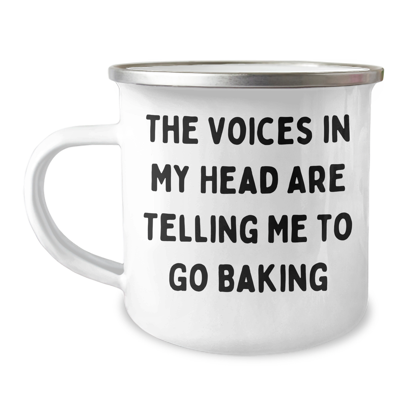 Funny Baking Gifts from Men to Sons on Father's Day - The Voices In My Head Are Telling Me To Go Baking Camping Mug, 12 oz Stainless Steel with Enamel Finish - Image 1