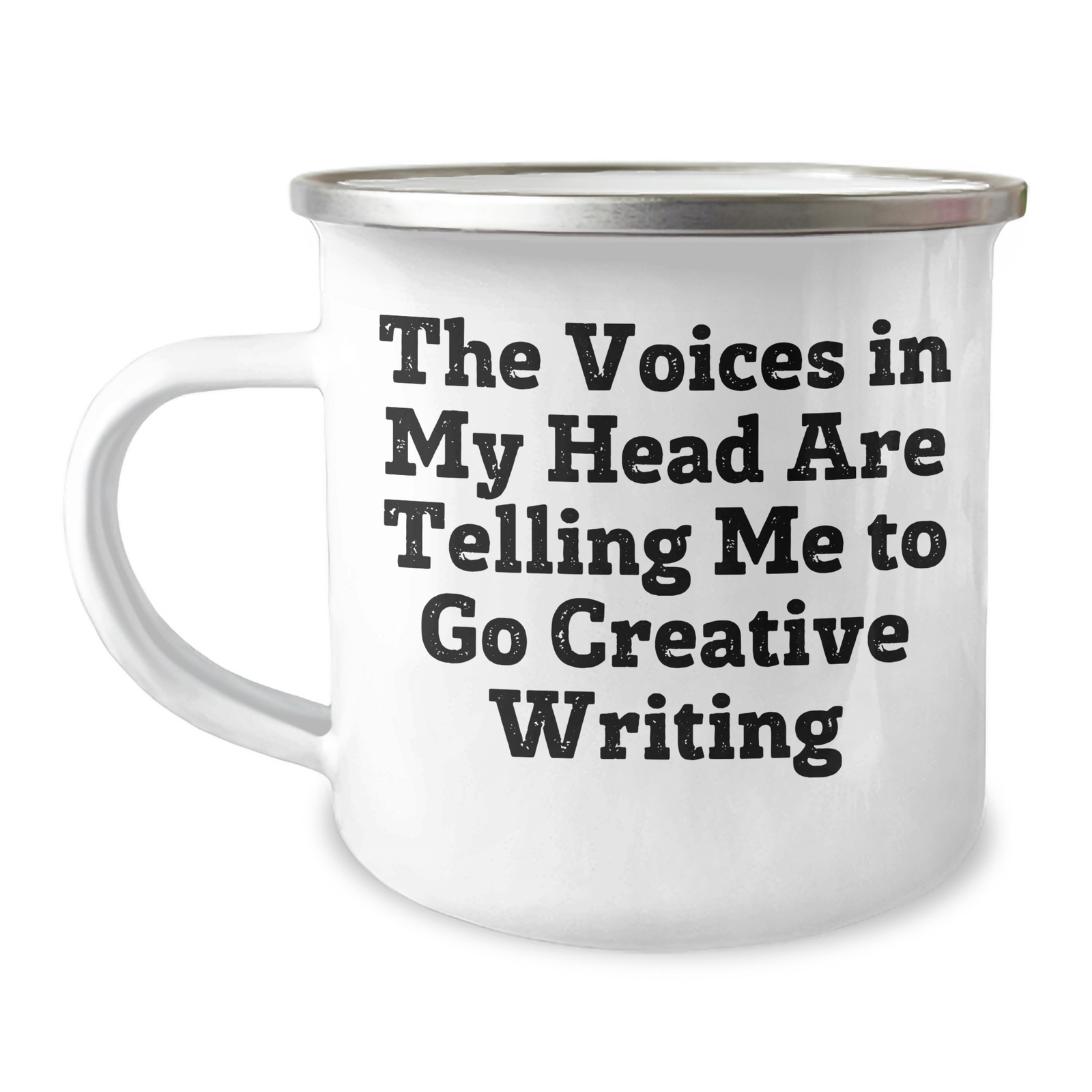 Creative Writing Inspiration Gifts from Men to Friends on Father's Day - 'The Voices In My Head Are Telling Me To Go Creative Writing' Quote Camping Mug - Image 1
