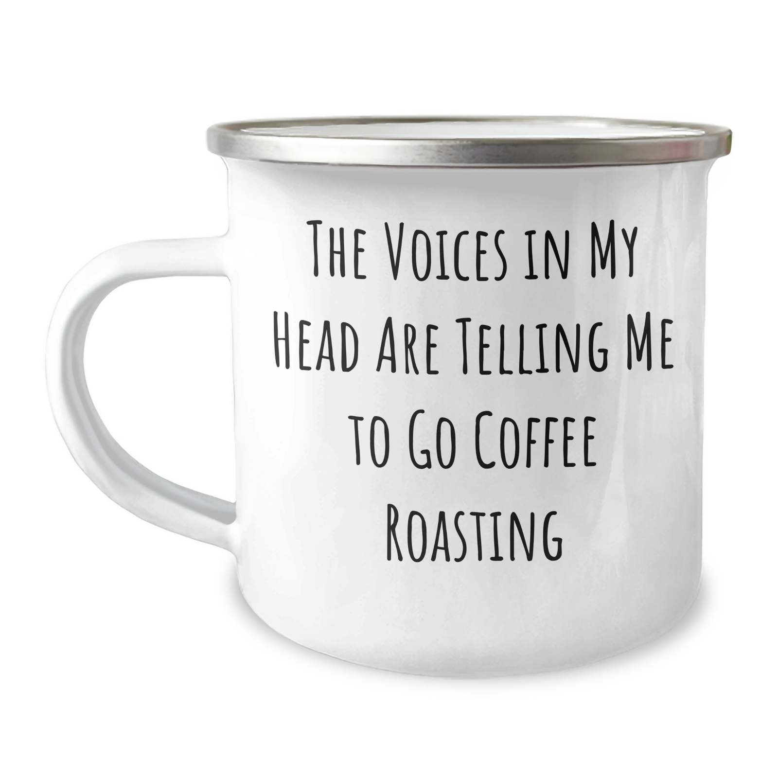 Funny Coffee Roasting Camping Mug for Men, Gifts from Family, Father's Day Unique Coffee Roasting Enthusiasts, 'The Voices In My Head Are Telling Me To Go Coffee Roasting' - Image 1