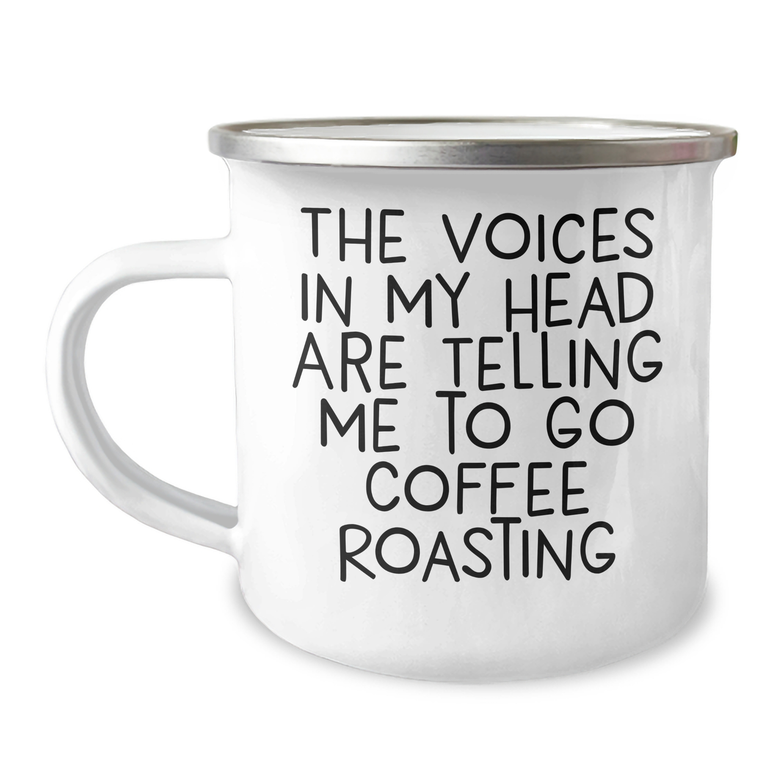 Funny Coffee Roasting Gifts for Dad's Special Day - 'The Voices In My Head Are Telling Me To Go Coffee Roasting' Quote Camping Mug, Gifts from Family to Men, Unique Father's Day Unique Gifts - Image 1