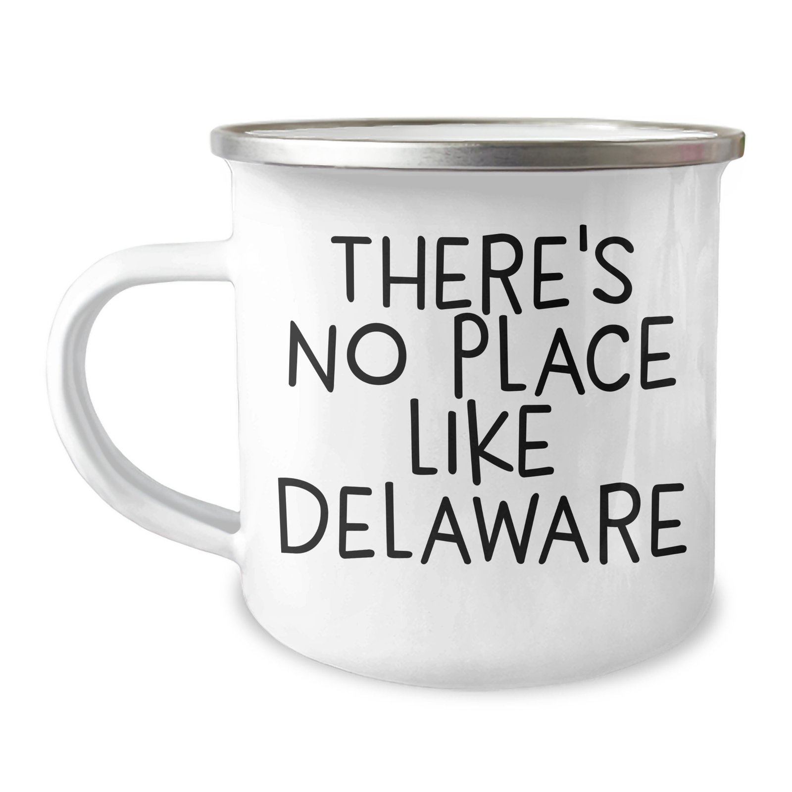 Delaware Camping Mug, Funny Quote 'There's No Place Like Delaware', Unique Father's Day Unique Gifts from Men to Family - Image 1