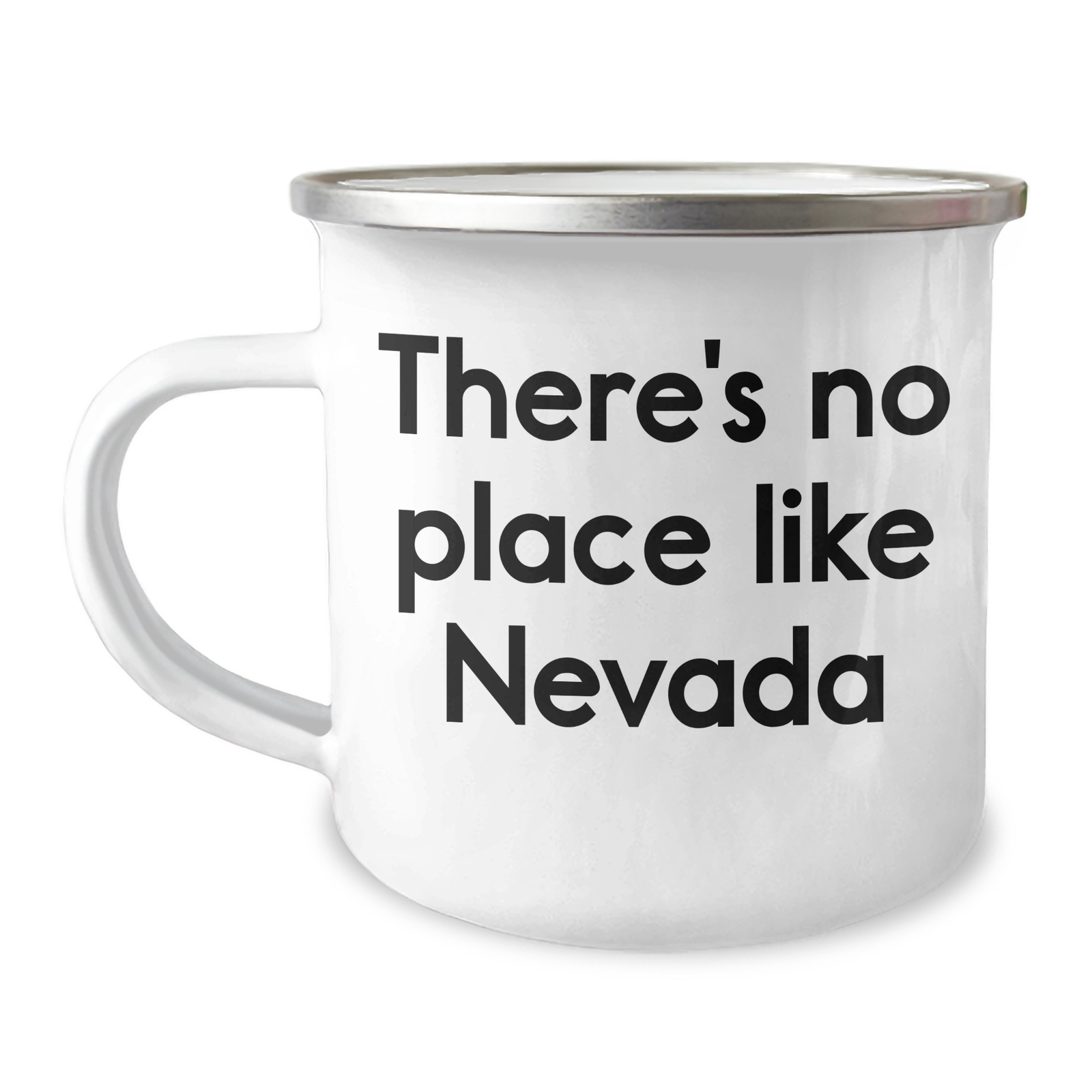 Nevada Camping Mug, Funny Quote 'There's No Place Like Nevada', 12 oz Stainless Steel with Enamel Finish, Gifts for Men, Unique Father's Day Unique Gifts from Family - Image 1