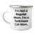 Funny Tonkinese Cat Mom Gifts for Men, Women, or Friends - Camping Mug for Father's Day, Unique Gifts from Family - Image 1