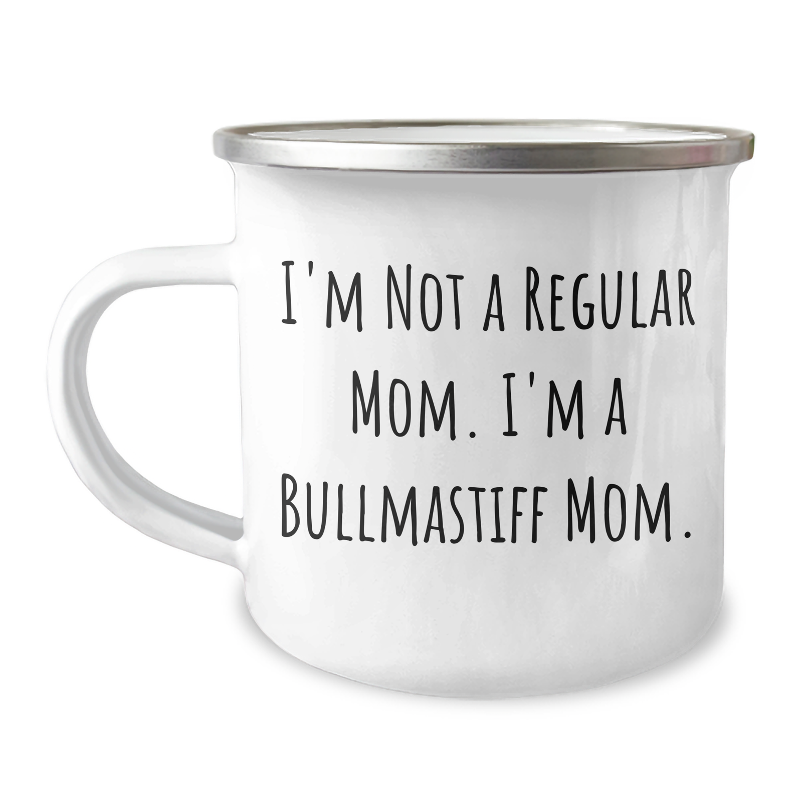 Funny Bullmastiff Dog Mom Gifts from Men to Gifts for Bullmastiff Dog Lovers - I'm Not A Regular Mom. I'm A Bullmastiff Mom. Camping Mug for Father's Day - Image 1