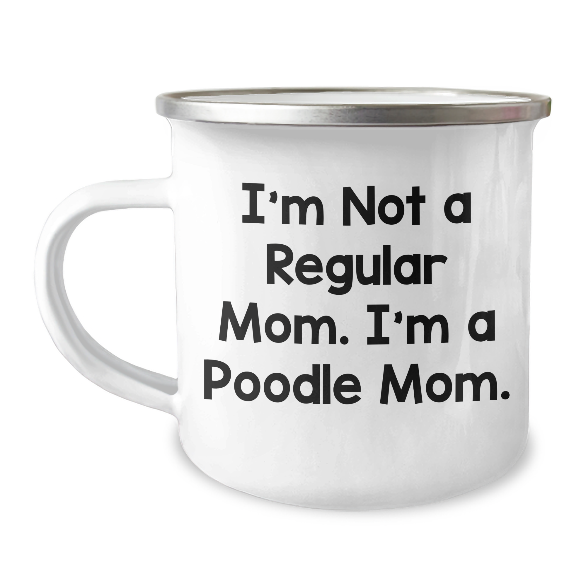 Funny Poodle Dog Mom Gifts for Men, Camping Mug for Dad's Special Day, 'I'm Not A Regular Mom. I'm A Poodle Mom.' - Image 1