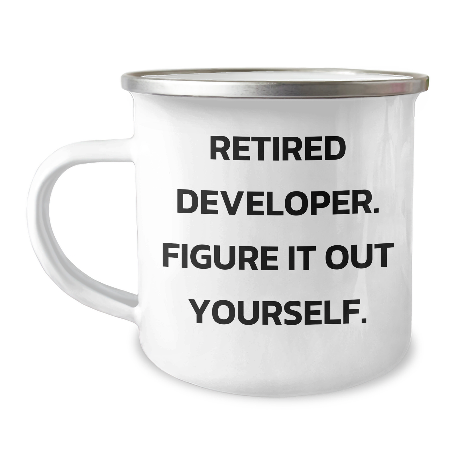 Funny Developer Gifts for Him - 'Retired Developer. Figure It Out Yourself.' Camping Mug, Stainless Steel with Enamel Finish, 12 oz Capacity, Gifts from Friends for Father's Day - Image 1