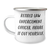 Law Enforcement Officer Gifts from Friends - Camping Mug - 'Figure It Out Yourself.' Funny Quote for Retired or Active Officer on Father's Day - Image 1