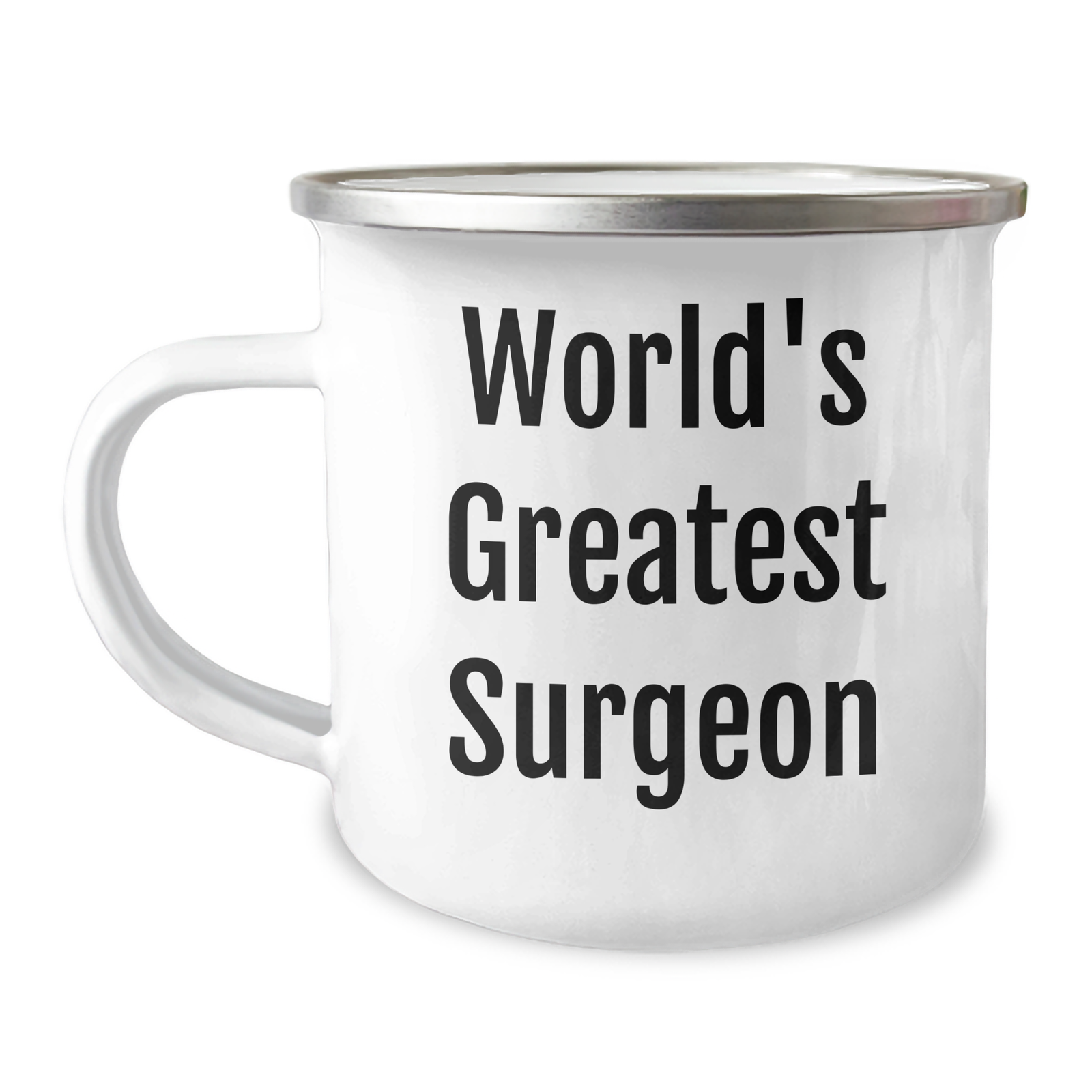 Funny Quotes Surgeon Gifts, World's Greatest Surgeon, Mother's Day Unique Gifts from Family to Surgeon, 12 oz Stainless Steel Camping Mug - Image 1