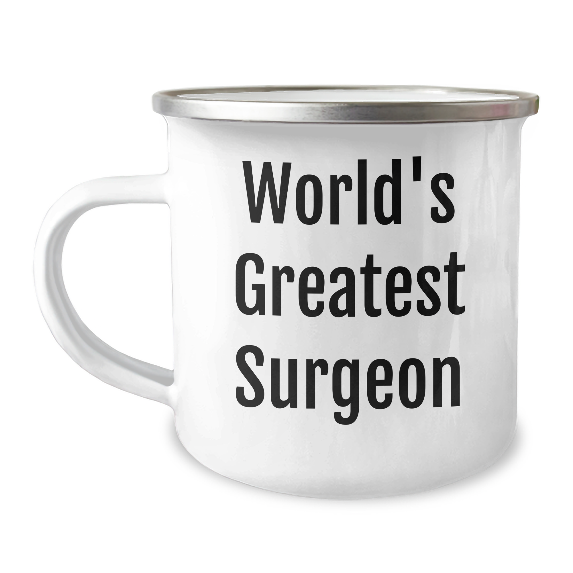 Funny Quotes Surgeon Gifts, World's Greatest Surgeon, Mother's Day Unique Gifts from Family to Surgeon, 12 oz Stainless Steel Camping Mug - Image 1