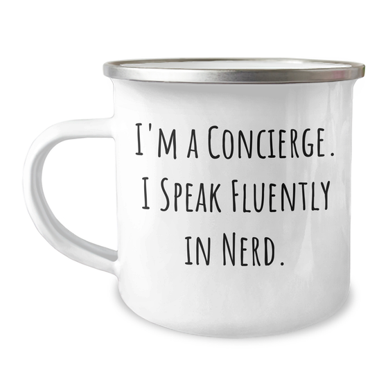 Gifts from Concierge to Men, Unique Camping Mug for Father's Day, 'I'm A Concierge. I Speak Fluently In genius.', Stainless Steel with Enamel Finish - Image 1