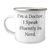 Funny Doctor Gifts for Him, I'm A Doctor. I Speak Fluently In genius. Camping Mug, Father's Day Unique Gifts from Friends, Family or Coworkers - Image 1