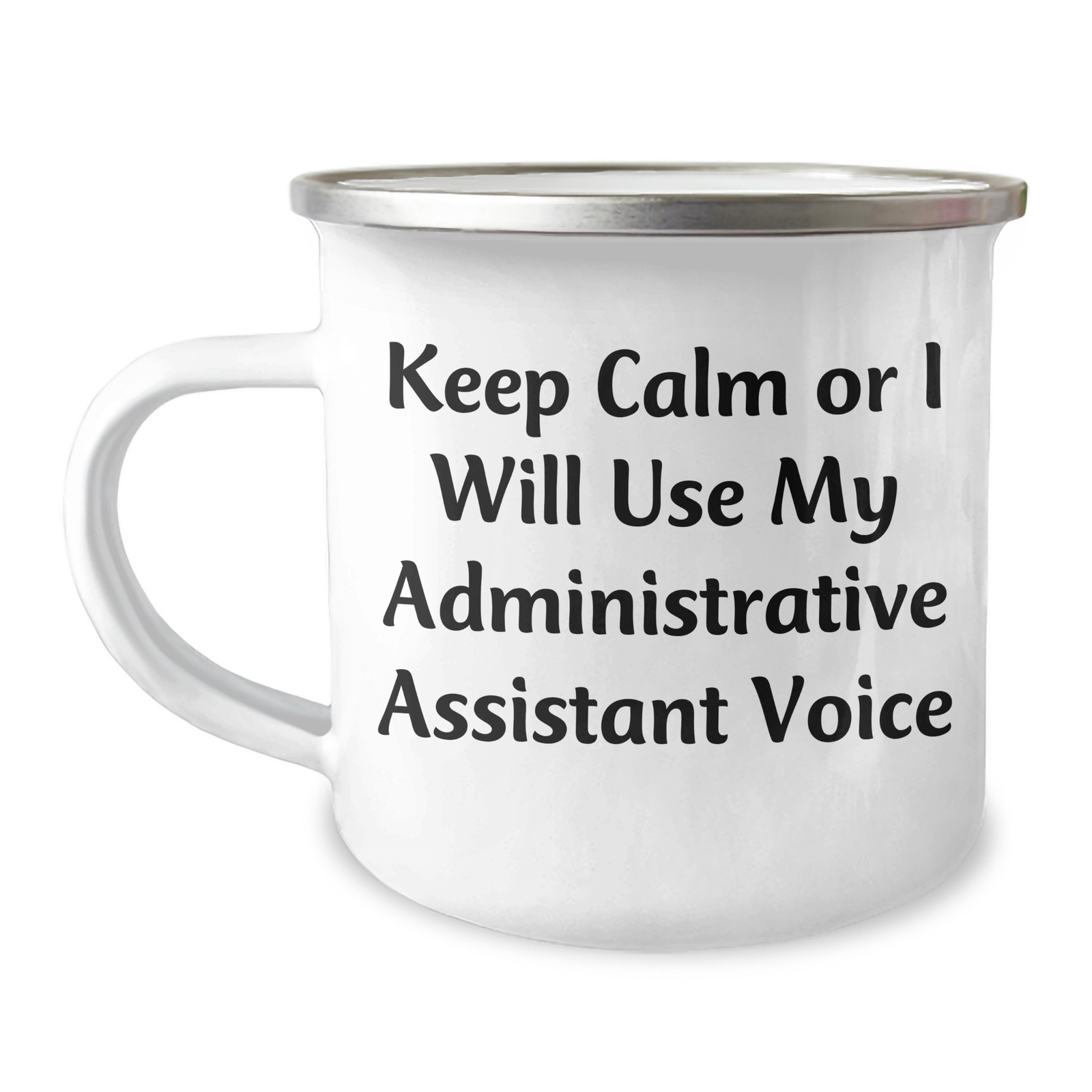 Funny Gifts from Men, Women, or Coworkers, Keep Calm Or I Will Use My Administrative Assistant Voice Camping Mug, Unique Administrative Assistant Gifts for Mother's Day - Image 1