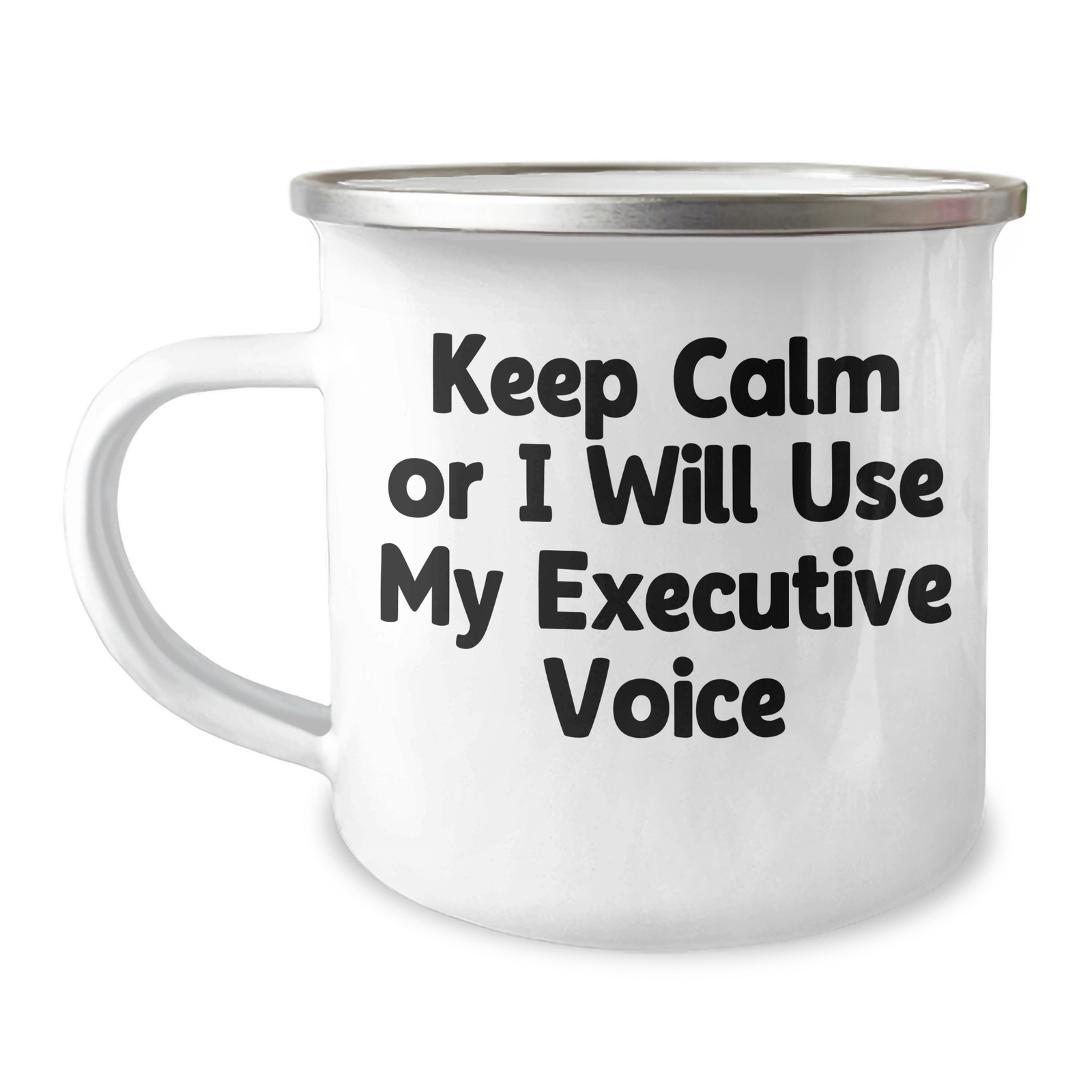 Funny Executive Camping Mug Gifts from Friends, Coworkers, or Family - 'Keep Calm Or I Will Use My Executive Voice' - 12 oz Stainless Steel with Enamel Finish, Perfect for Father's Day - Image 1