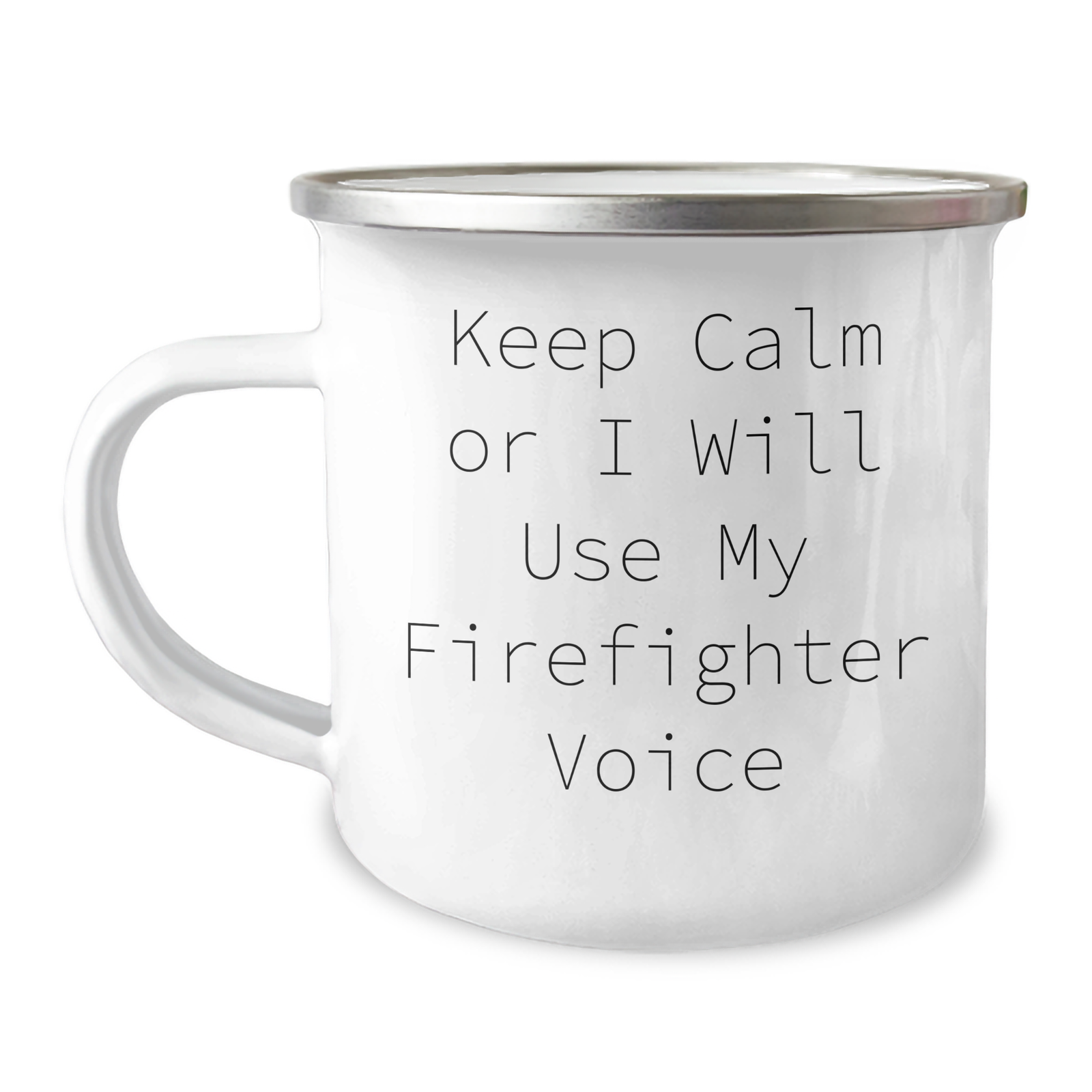 Firefighter Gifts, Funny Quote Mugs, Camping Mug for Dad, 'Keep Calm Or I Will Use My Firefighter Voice' - Gifts from Family to Firefighter Men - Image 1