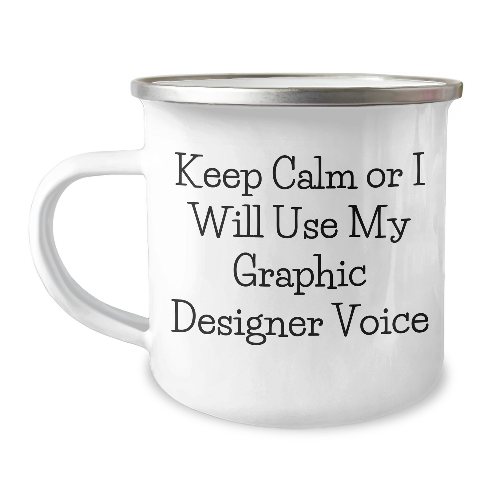 Graphic Designer Humor Gifts from Friends and Family - 'Keep Calm Or I Will Use My Graphic Designer Voice' Funny Camping Mug for Dads, Father's Day Unique Gifts - Image 1