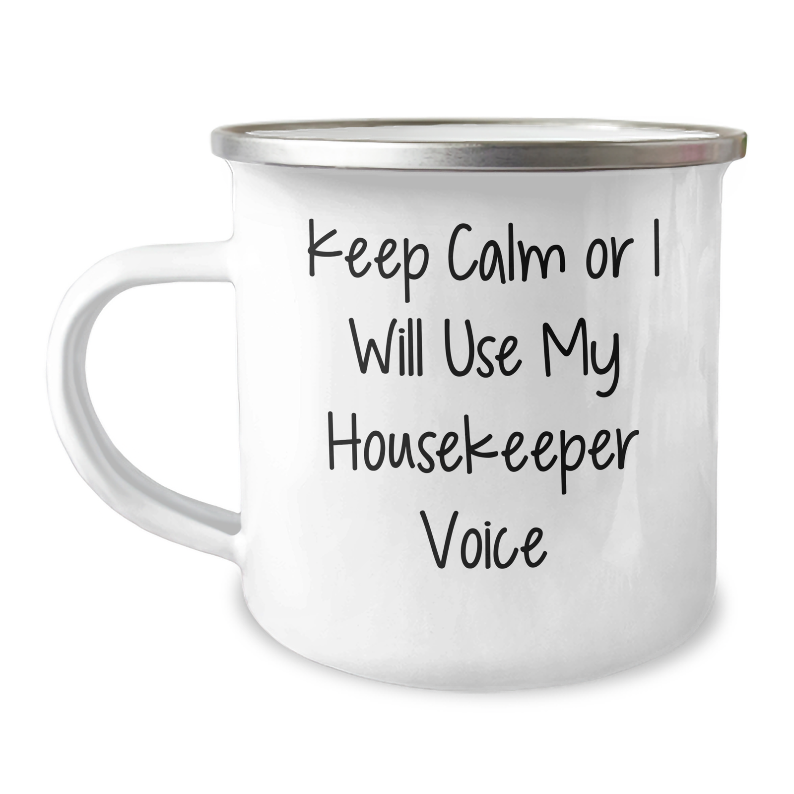 Funny Housekeeper Gifts, Camping Mug for Housekeeper, 'Keep Calm Or I Will Use My Housekeeper Voice' Quote, Gifts from Men to Housekeepers, Unique Mother's Day Unique Gifts - Image 1