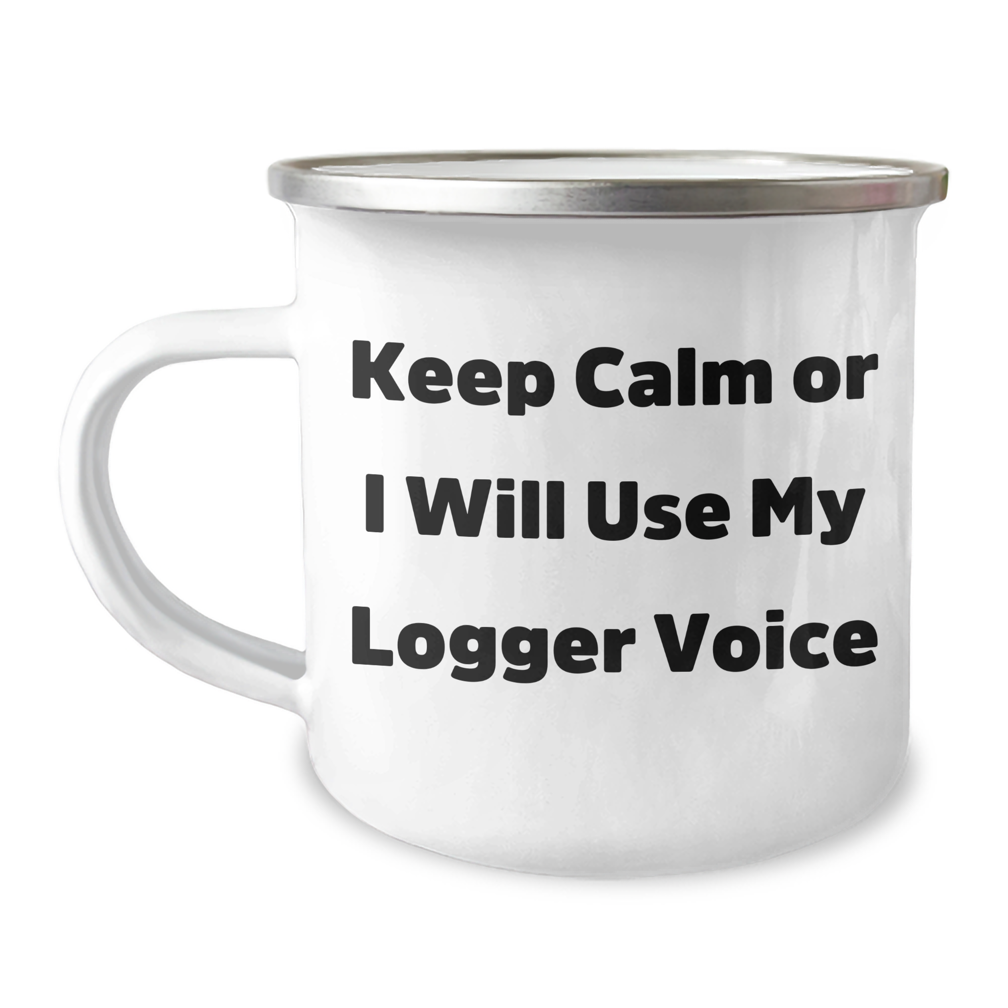 Logger's Humor Gifts from Men to Logger Dad's on Father's Day - Funny Camping Mug - Image 1
