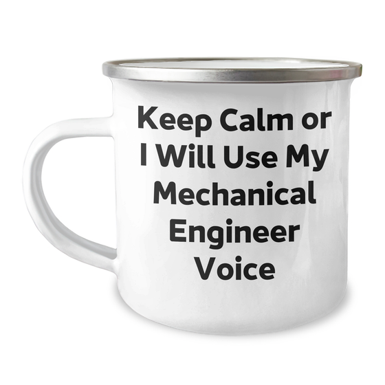Funny Mechanical Engineer Gifts for Her, Camping Mug with Keep Calm Or I Will Use My Mechanical Engineer Voice Quote, Unique Mothers Day Gifts from Women, for Mechanical Engineer Women - Image 1