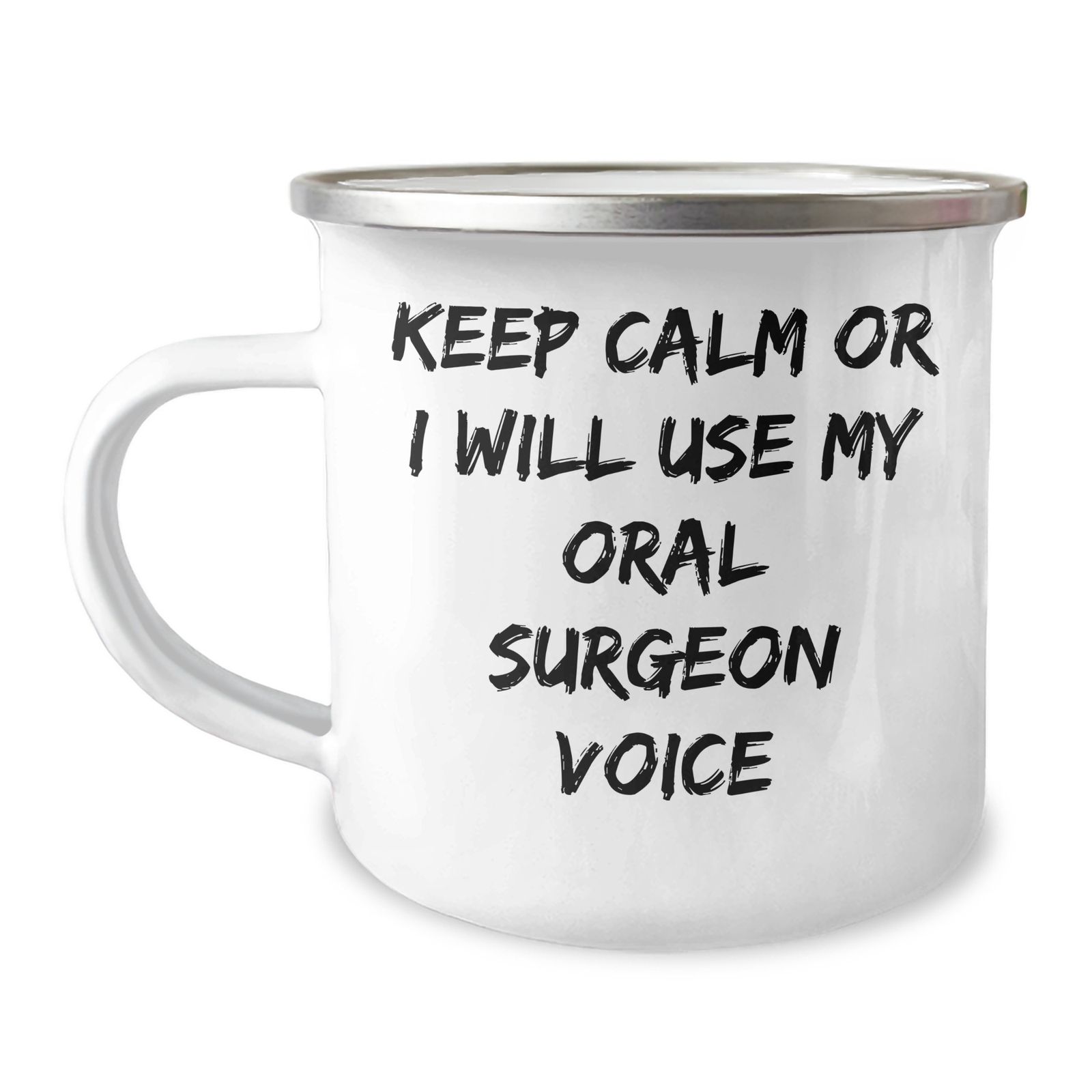 Funny Oral Surgeon Gifts from Friends - Keep Calm Or I Will Use My Oral Surgeon Voice, Mother's Day Unique Gifts for Oral Surgeon, Camping Mug for Men, Women, Family - Image 1
