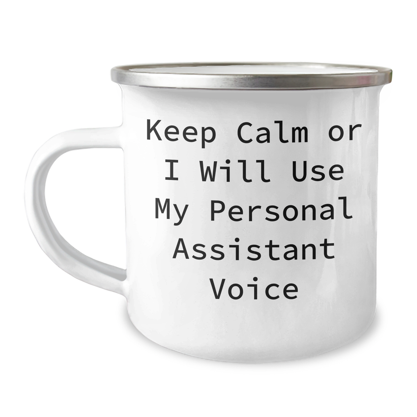 Personal Assistants Gifts for Men from Friends - 'Keep Calm Or I Will Use My Personal Assistant Voice' Camping Mug for Father's Day - Image 1