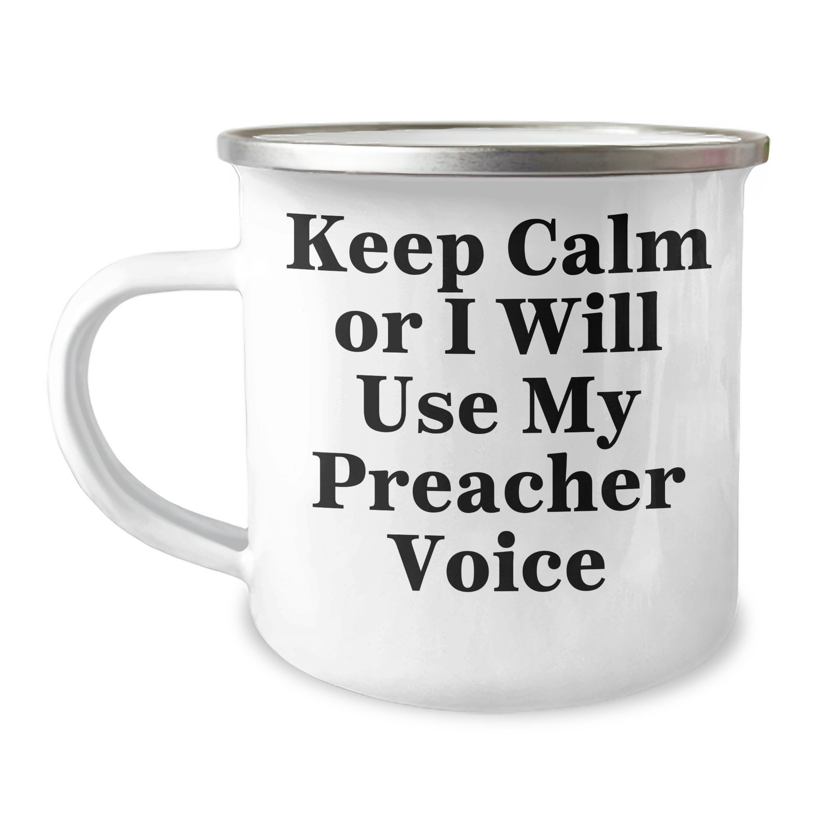 Funny Preacher Gifts from Men for Father's Day Camping Mug- Keep Calm Or I Will Use My Preacher Voice, Preacher Humor, Preacher Quotes, Camping Mug, Father's Day Unique Gifts - Image 1