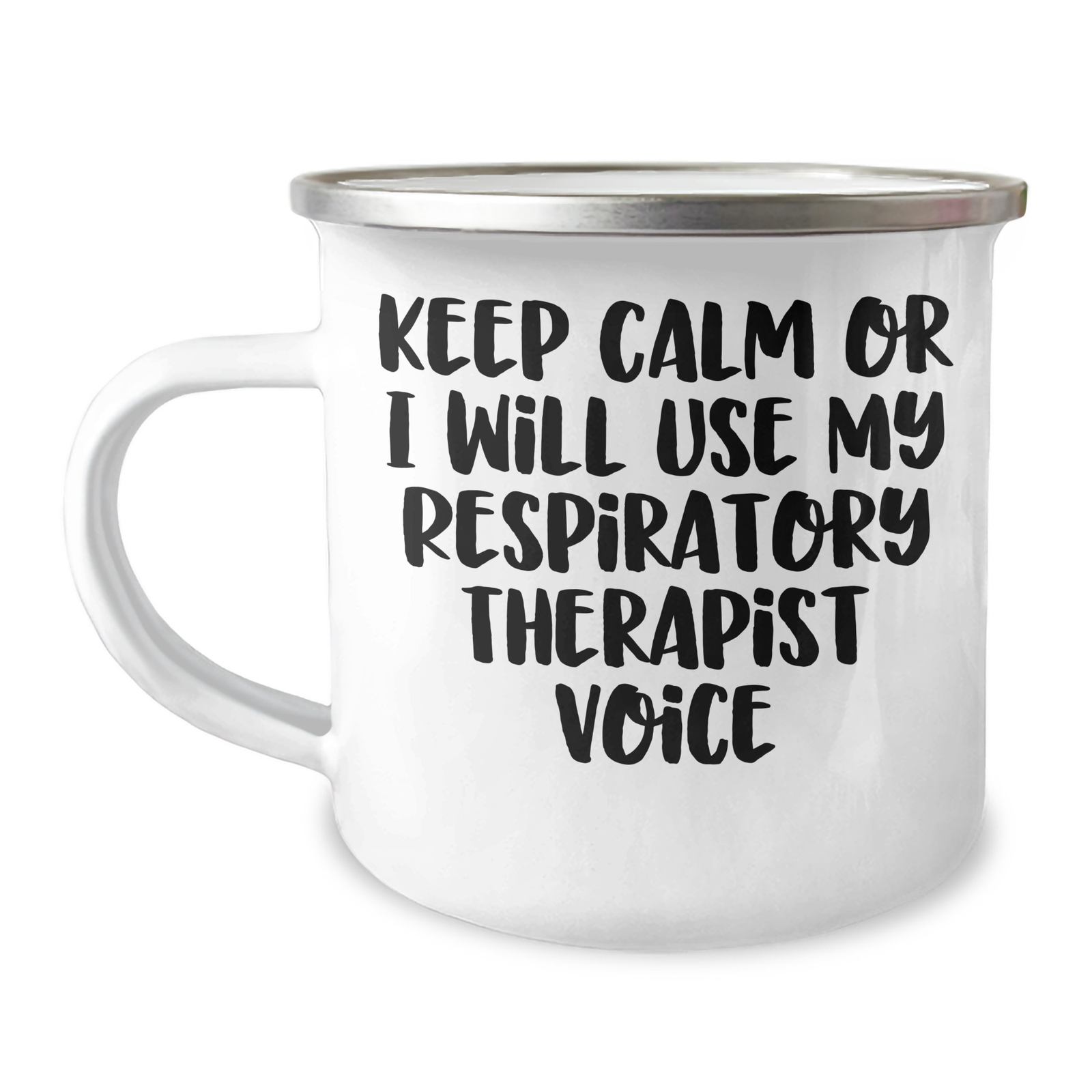 Respiratory Therapist Humor Gifts from Men for Father's Day Camping Mug - Keep Calm I Will Use My Respiratory Therapist Voice, Funny Quote on Stainless Steel with Enamel Finish, 12 oz Capacity - Image 1
