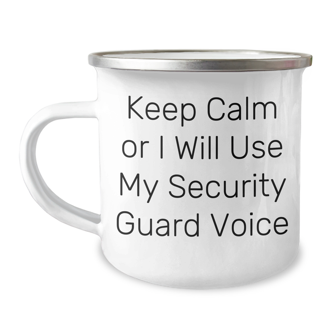 Funny Security Guard Gifts from Friends for Mom - Keep Calm Or I Will Use My Security Guard Voice Camping Mug, 12 oz Stainless Steel with Enamel Finish, Perfect for Mother's Day - Image 1