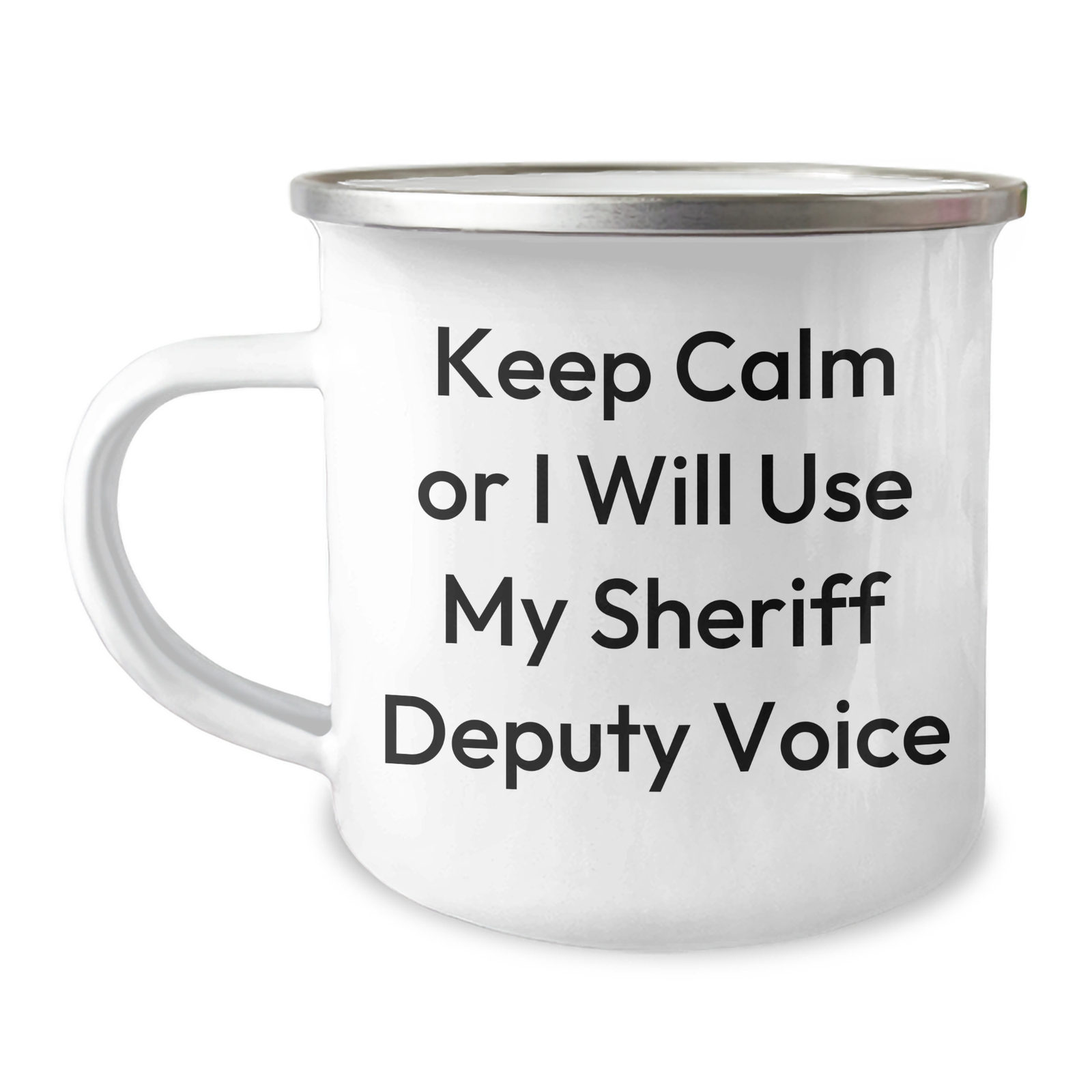 Sheriff Deputy Gifts, Funny Camping Mug, Keep Calm Or I Will Use My Sheriff Deputy Voice, Gifts from Friends, Gifts for Sheriff Deputy, Unique Mother's Day Unique Gifts - Image 1