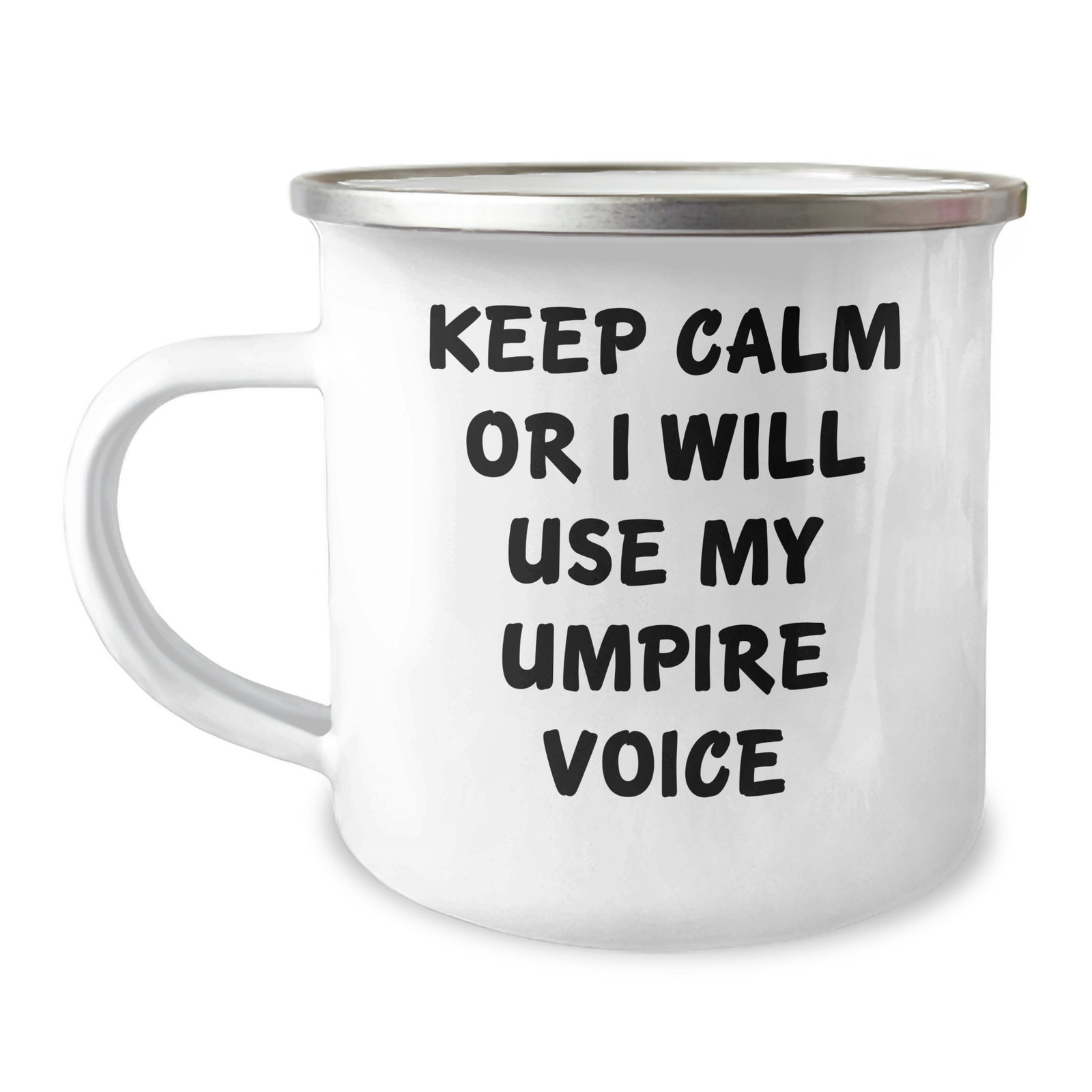 Funny Umpire Gifts For Her - Camping Mug - Keep Calm Or I Will Use My Umpire Voice, Umpire Mom, Umpire Birthday, Gifts From Mom To Daughter, Mother's Day Unique Gifts - Image 1