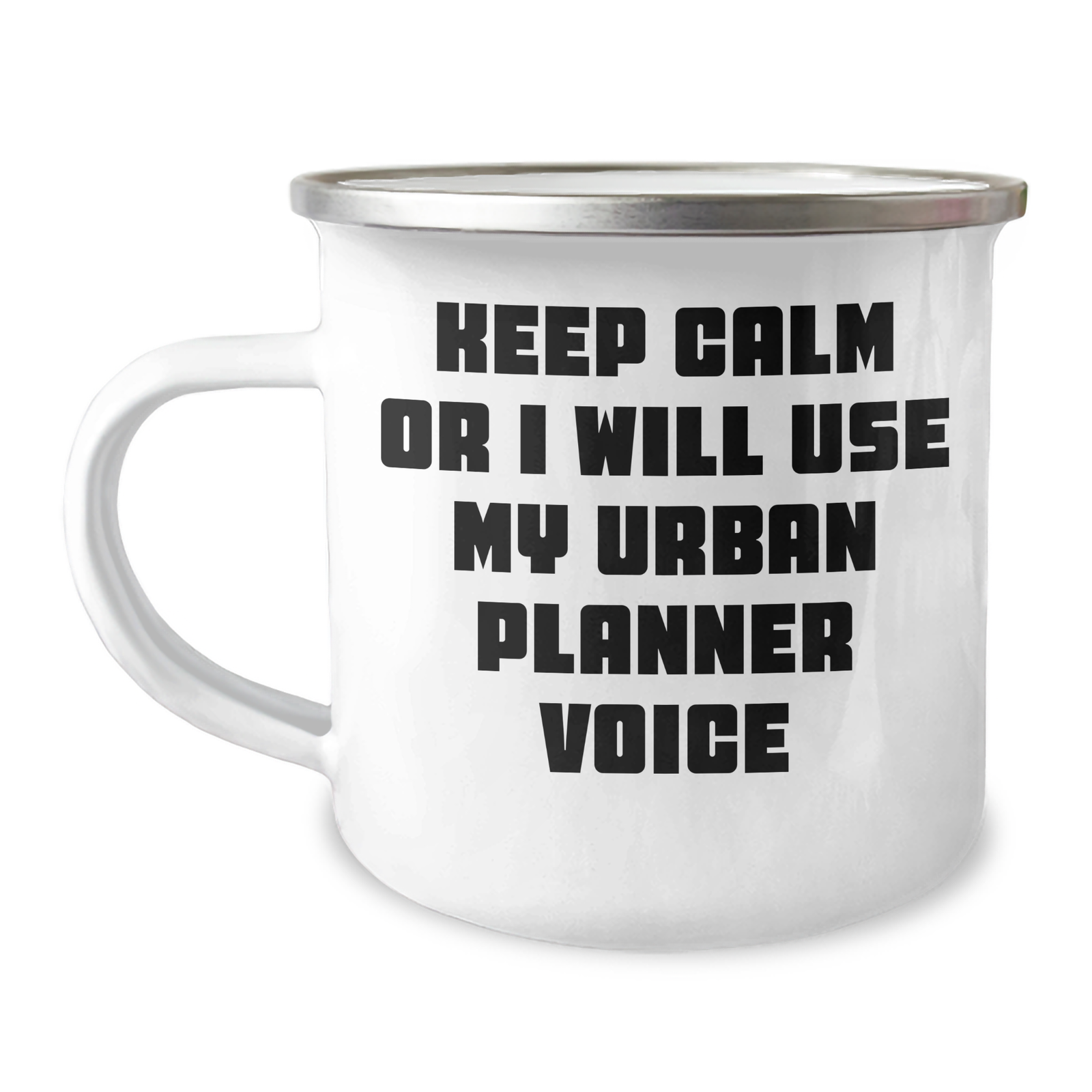 Funny Urban Planner Camping Mug Gifts from Friends for Father's Day - 'Keep Calm Or I Will Use My Urban Planner Voice' - Image 1