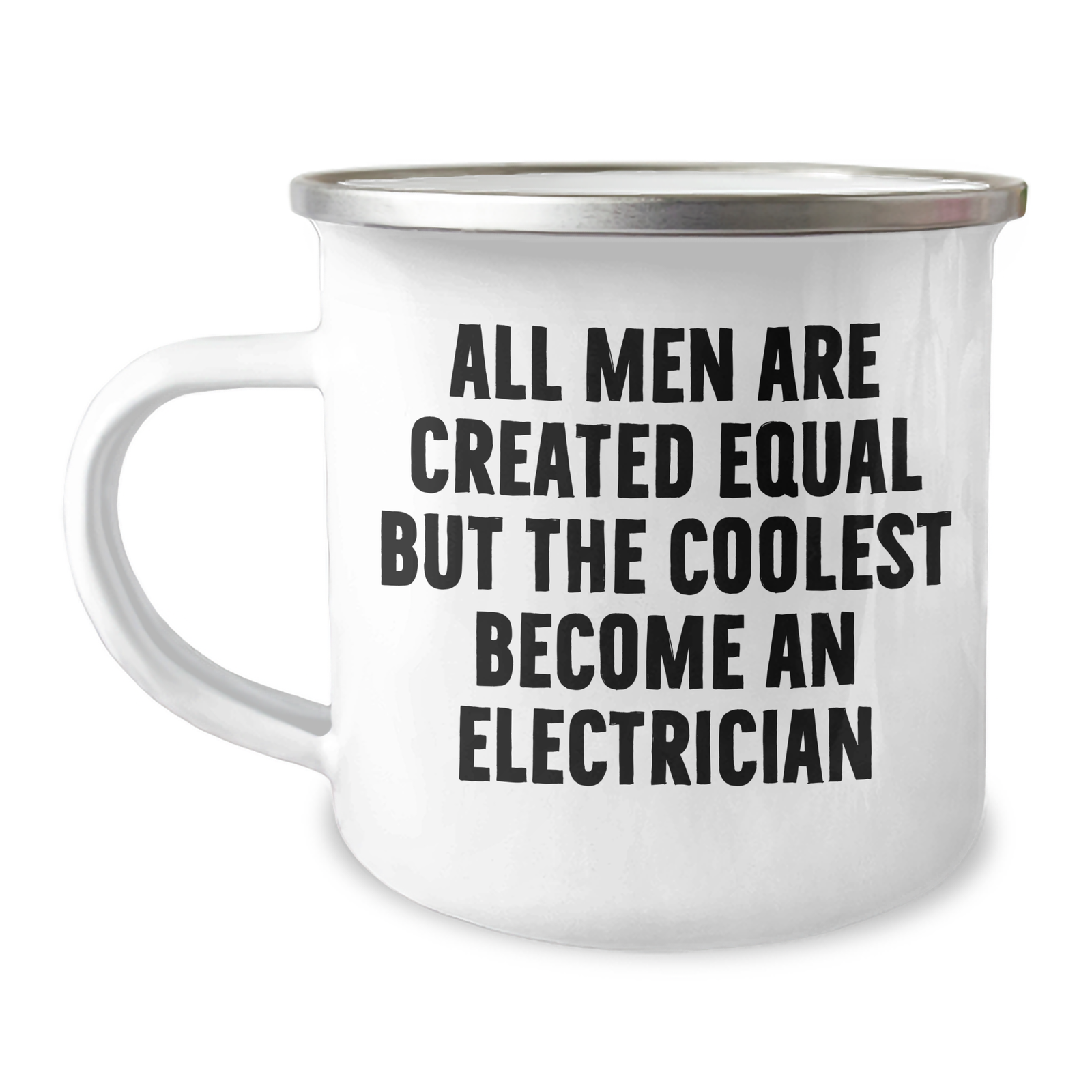 Funny Electrician Gifts for Mom - 'All Men Are Created Equal But The Coolest Become An Electrician' Quote on a Camping Mug for Her - Gifts from Friends and Family, Perfect for Mother's Day - Image 1