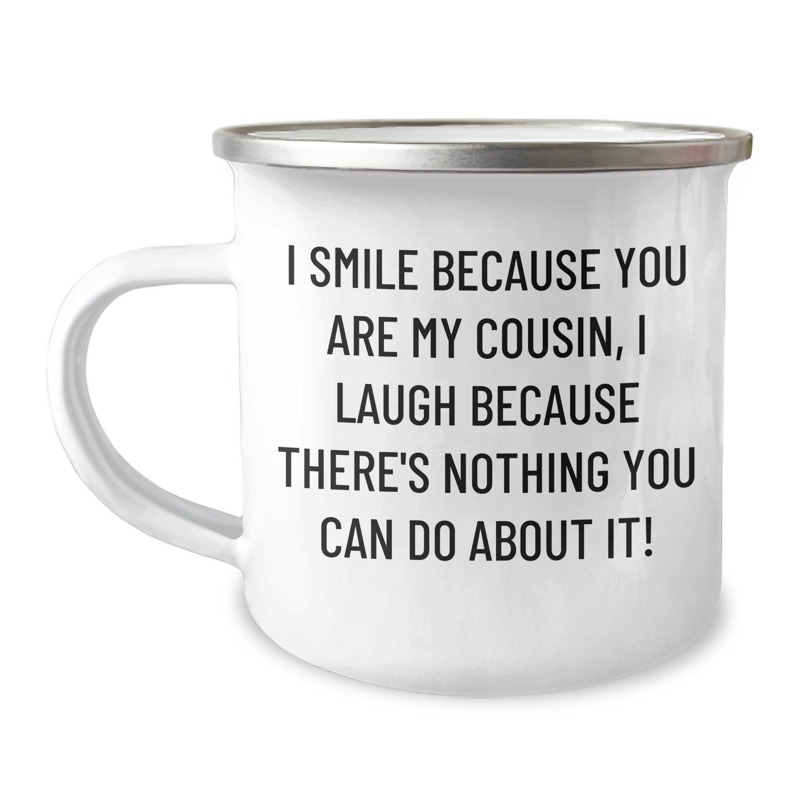 Funny Cousin Gifts for Men, I Smile Because You Are My Cousin, Unique Camping Mugs for Father's Day, Gifts from Family - Gifts for Cousin - Image 1