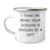 Funny Goddad Gifts - I Think Me Being Your Goddad Is Enough Of A Gift, Camping Mug for Men, Father's Day Unique Gifts from Family - Image 1