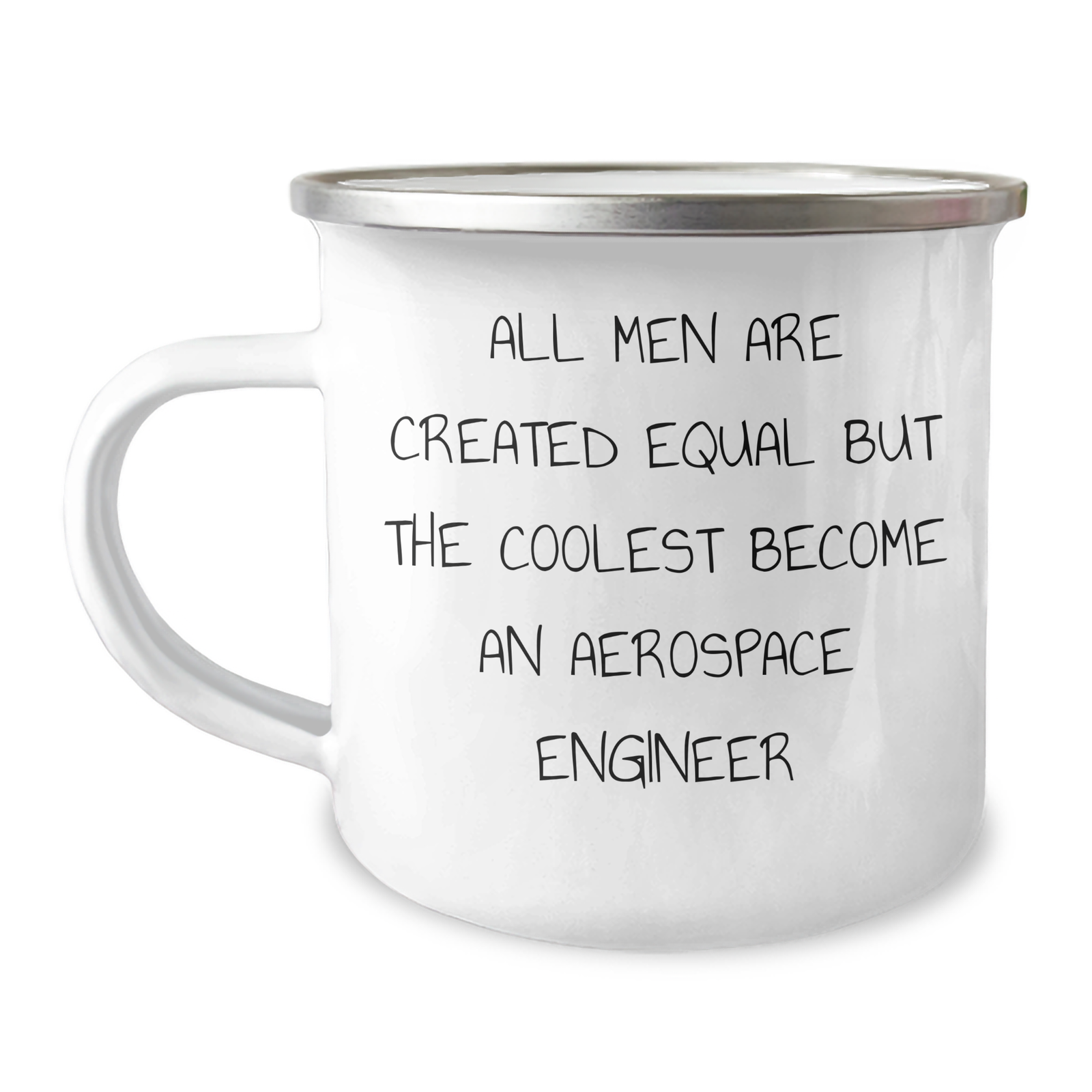 Funny Aerospace Engineer Gifts from Men - Camping Mug for Him - 'All Men Are Created Equal But The Coolest Become An Aerospace Engineer' - Mother's Day Unique Gifts for Family - Image 1